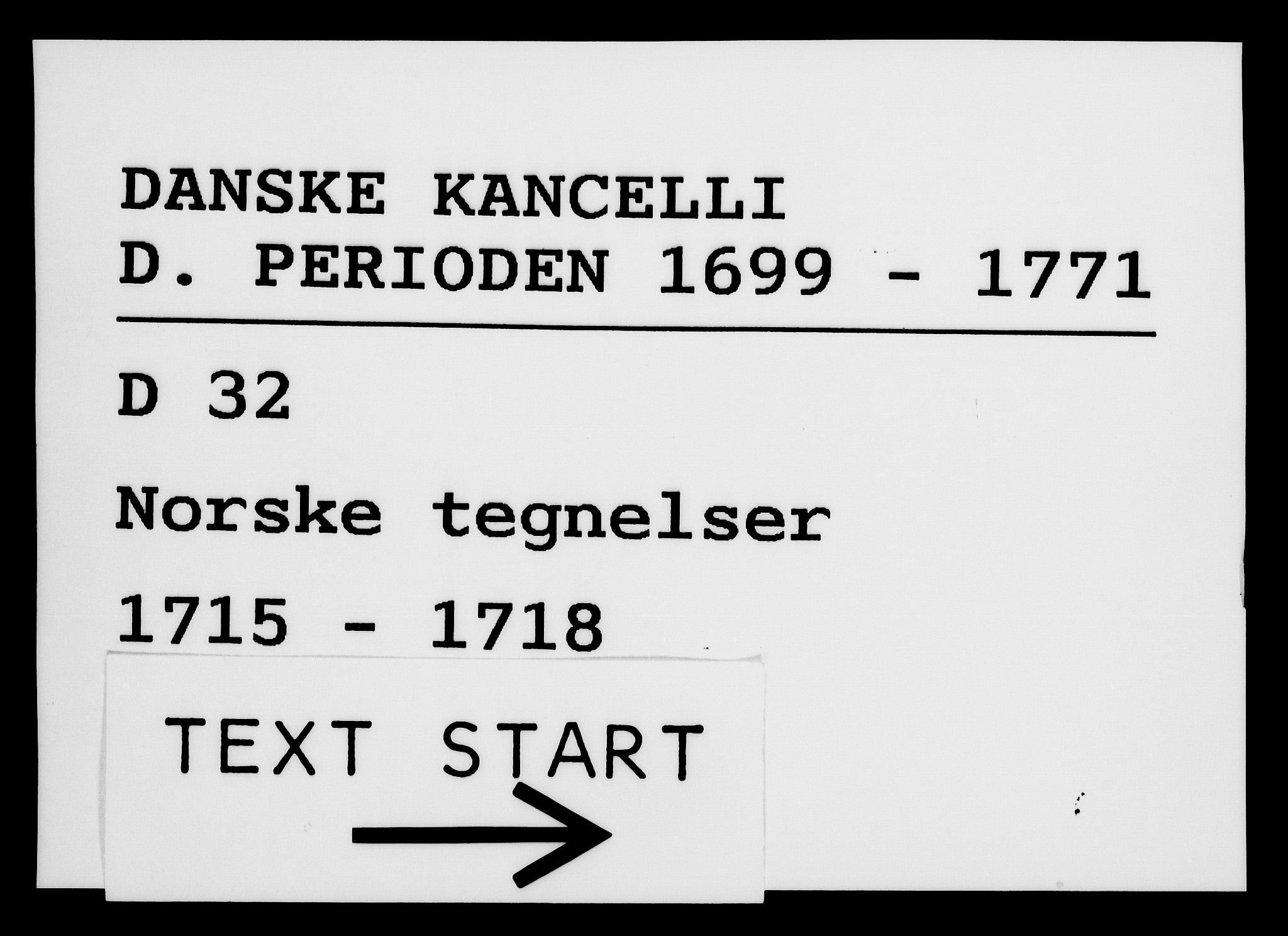 Danske Kanselli 1572-1799, AV/RA-EA-3023/F/Fc/Fca/Fcab/L0020: Norske tegnelser, 1715-1718