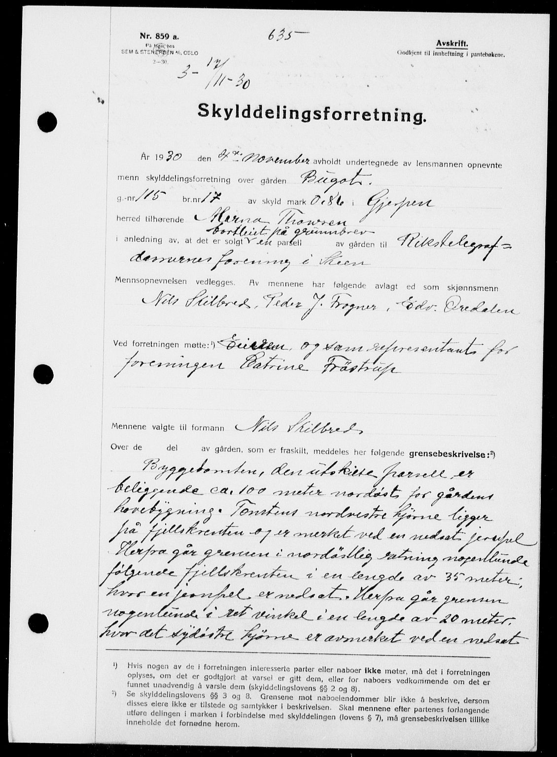 Gjerpen sorenskriveri, SAKO/A-216/G/Ga/Gaa/L0054: Pantebok nr. I 54-56, 1930-1931, s. 635, Tingl.dato: 17.11.1930