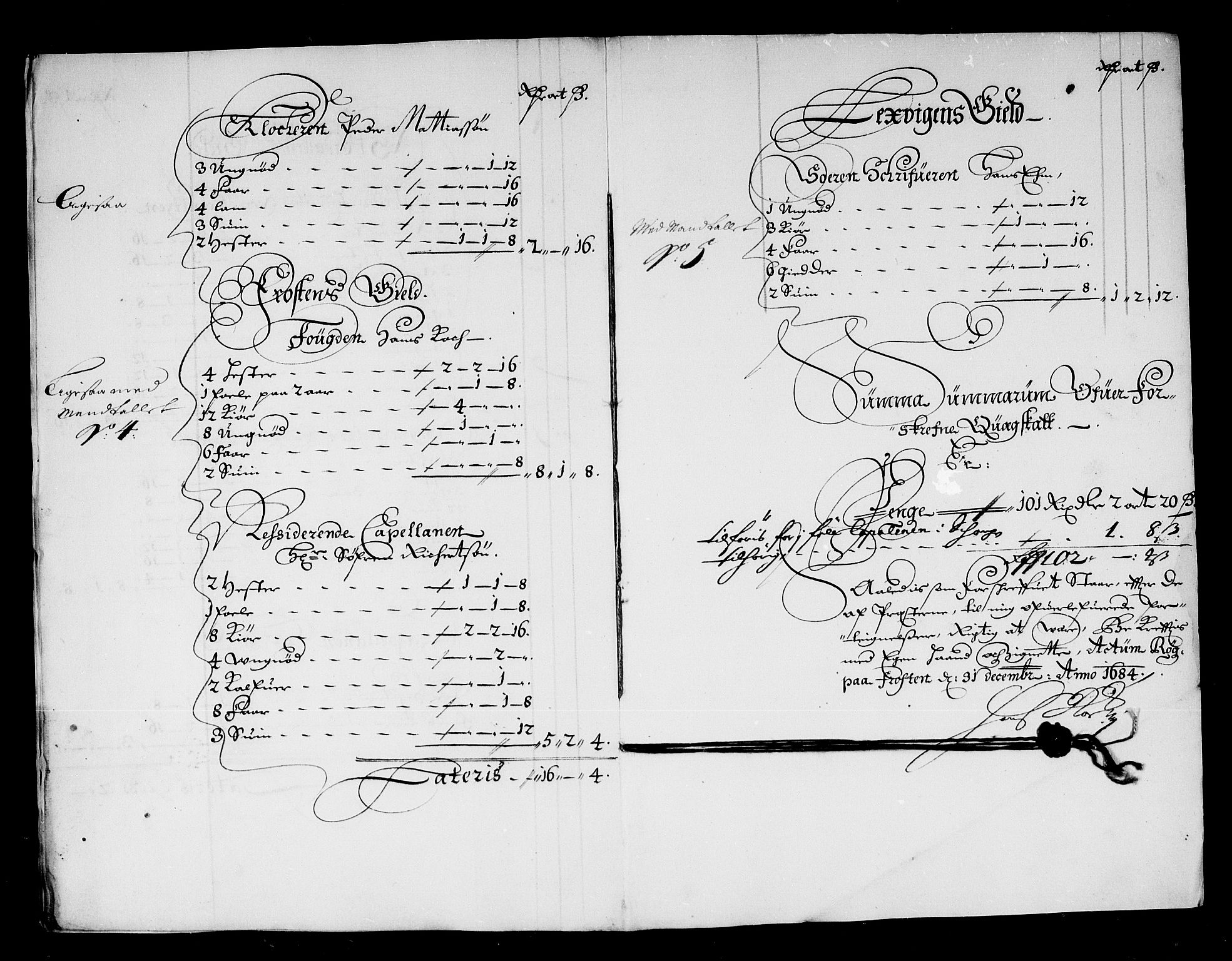 Rentekammeret inntil 1814, Reviderte regnskaper, Stiftamtstueregnskaper, Trondheim stiftamt og Nordland amt, RA/EA-6044/R/Rg/L0075: Trondheim stiftamt og Nordland amt, 1684