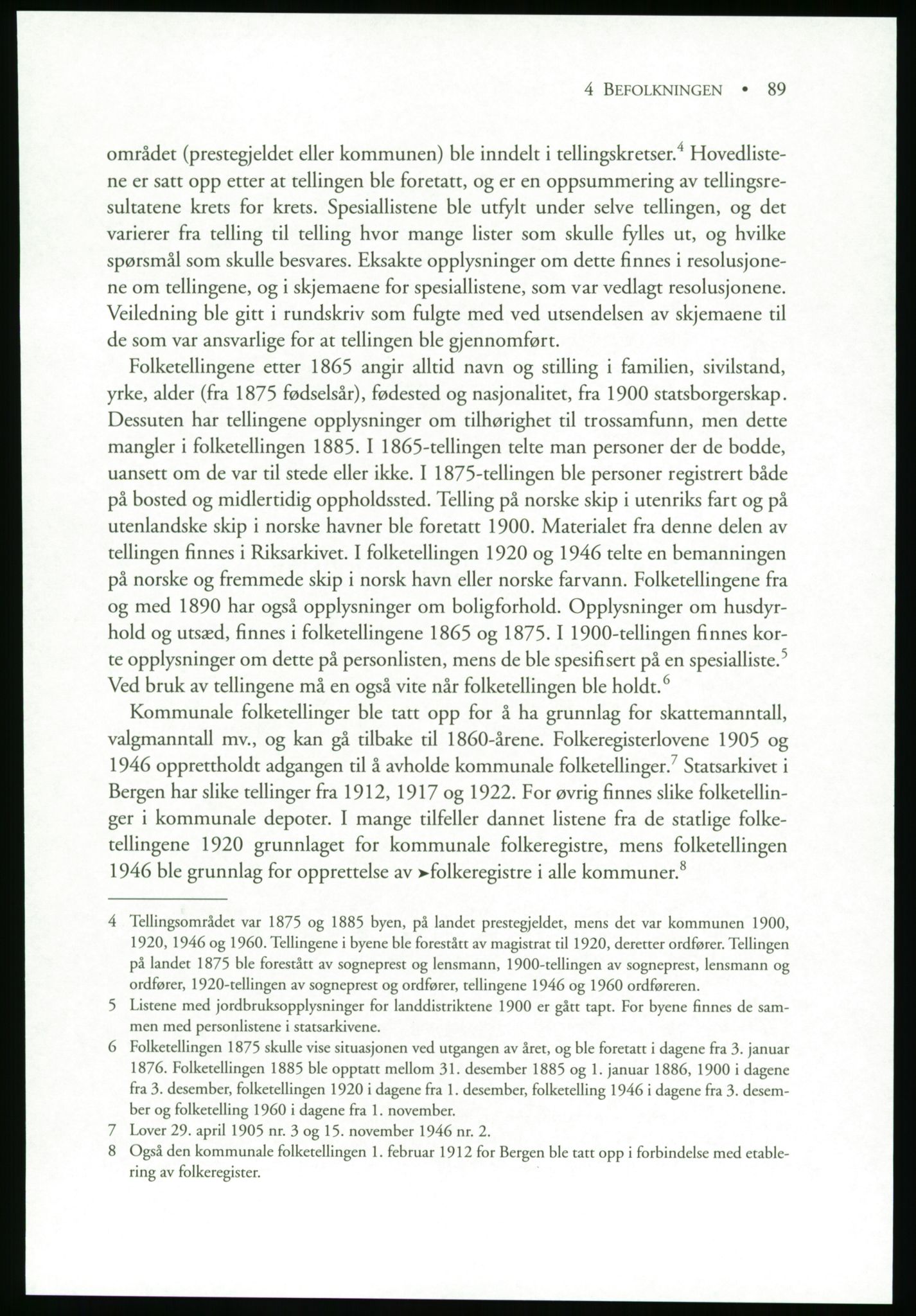 Publikasjoner utgitt av Arkivverket, PUBL/PUBL-001/B/0019: Liv Mykland: Håndbok for brukere av statsarkivene (2005), 2005, s. 89