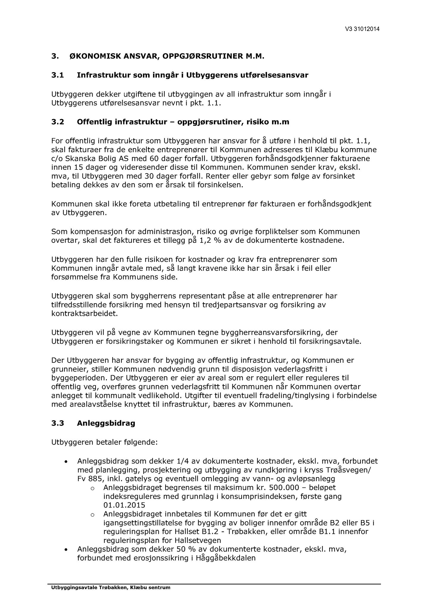 Klæbu Kommune, TRKO/KK/01-KS/L007: Kommunestyret - Møtedokumenter, 2014, s. 307