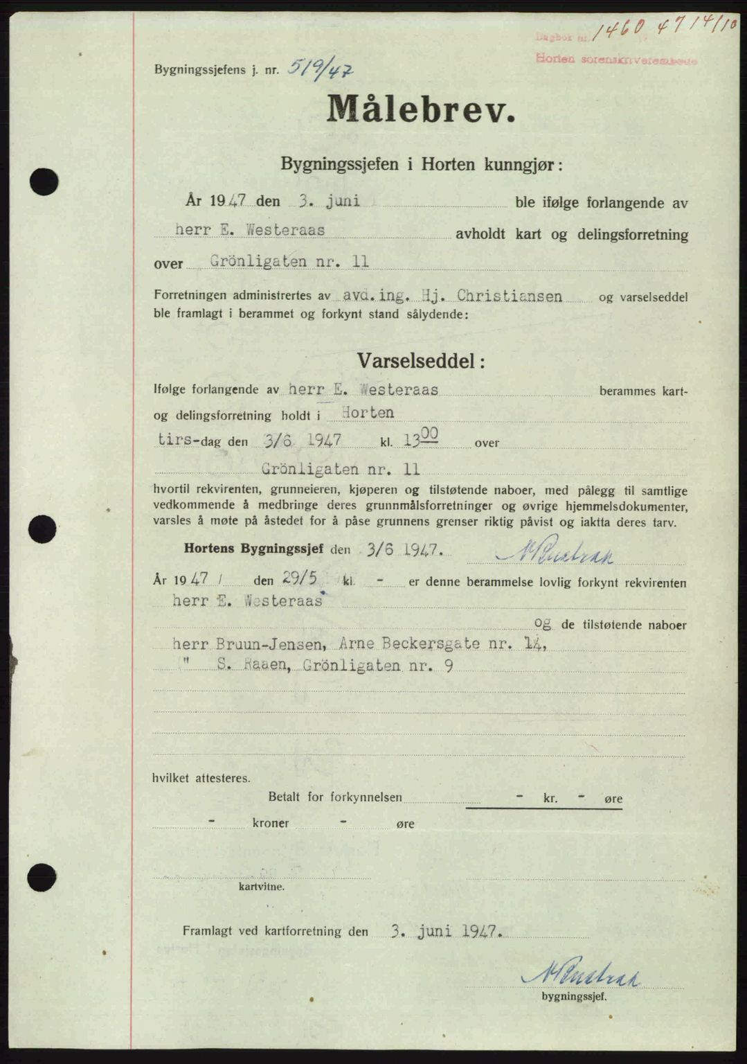 Horten sorenskriveri, AV/SAKO-A-133/G/Ga/Gaa/L0009: Pantebok nr. A-9, 1947-1947, Dagboknr: 1460/1947