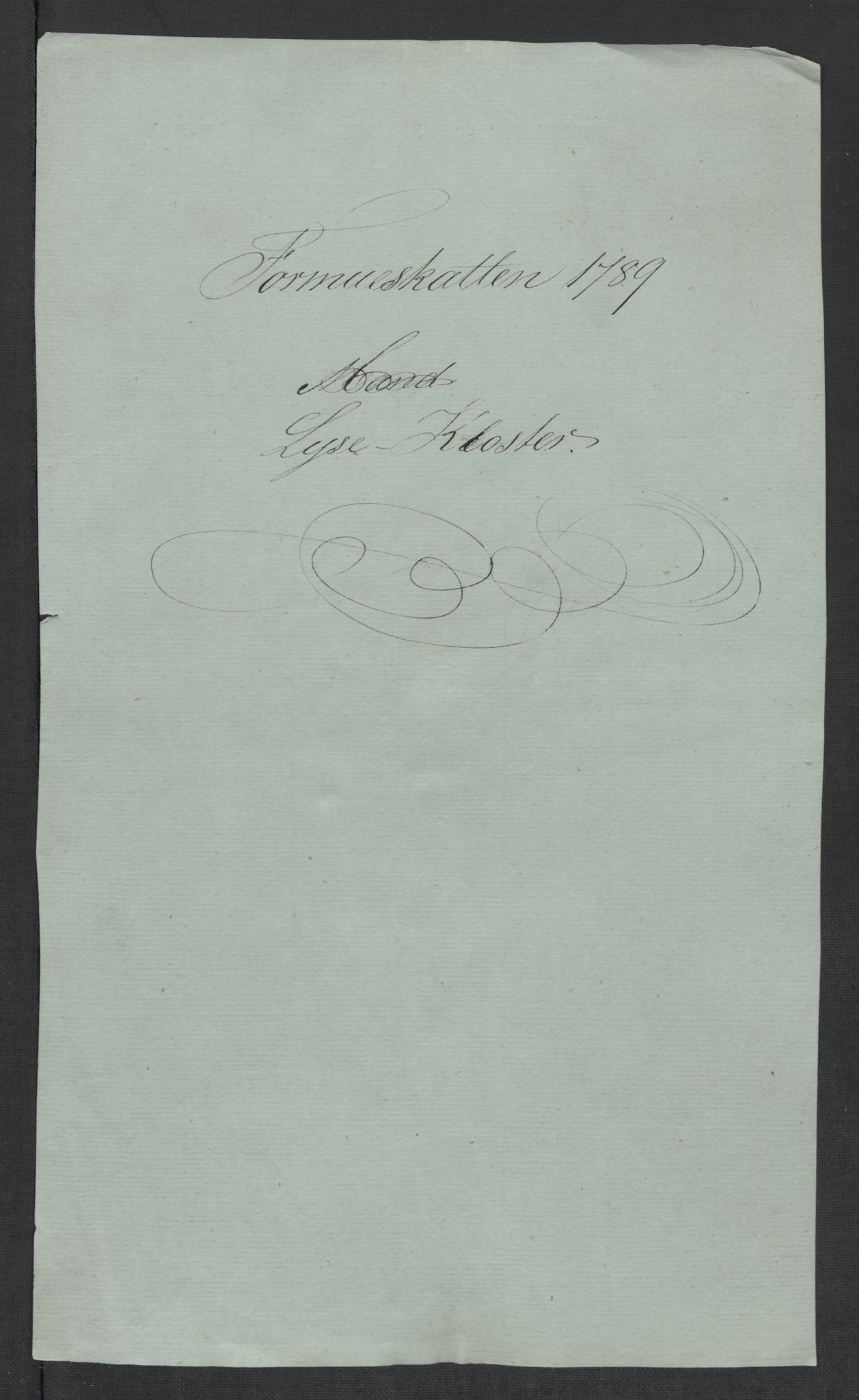 Rentekammeret inntil 1814, Reviderte regnskaper, Mindre regnskaper, RA/EA-4068/Rf/Rfe/L0022: Lista fogderi, Lyse kloster, 1789, s. 77