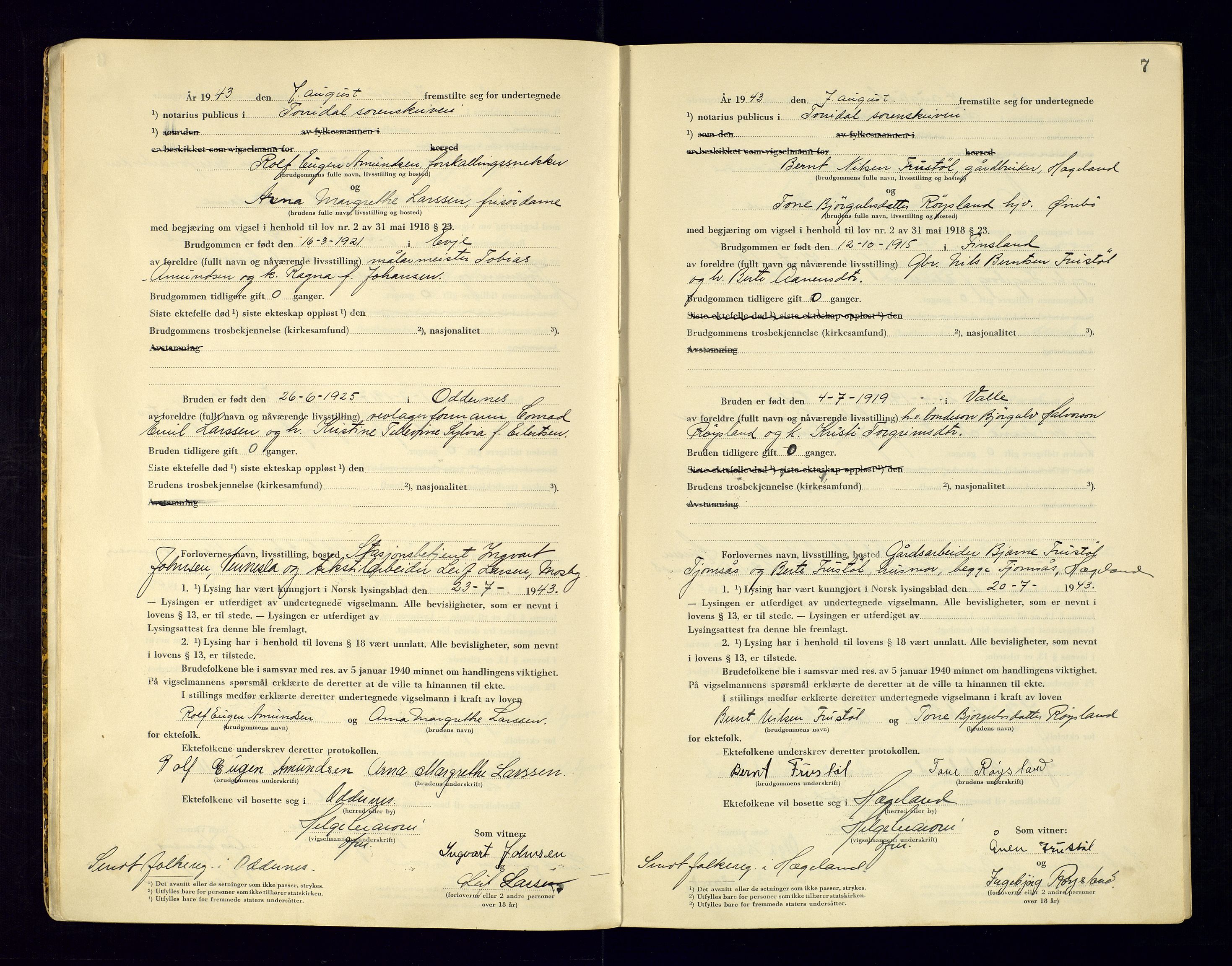 Torridal sorenskriveri, AV/SAK-1221-0012/L/Ld/L0004: Vigselbok nr. 2, 1943-1946, s. 7