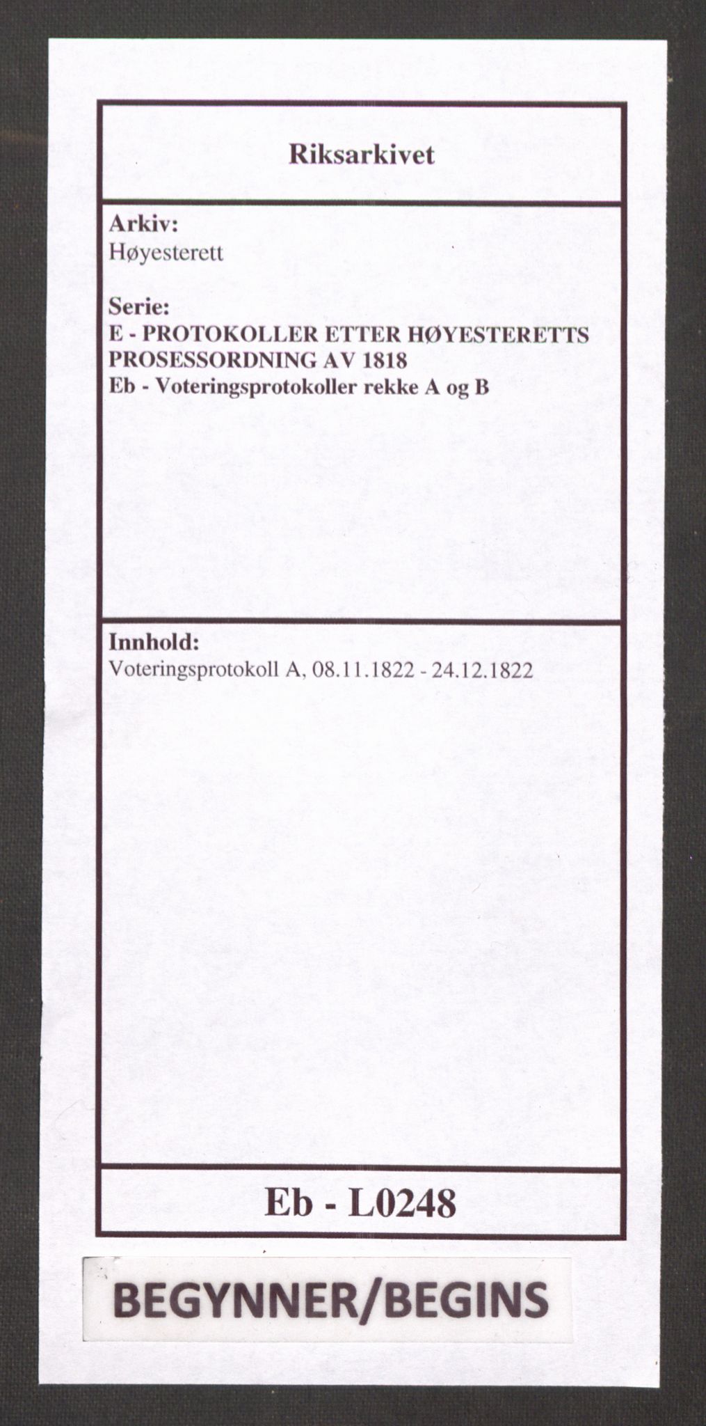Høyesterett, RA/S-1002/E/Eb/Ebb/L0008/0002: Voteringsprotokoller / Voteringsprotokoll, 1822