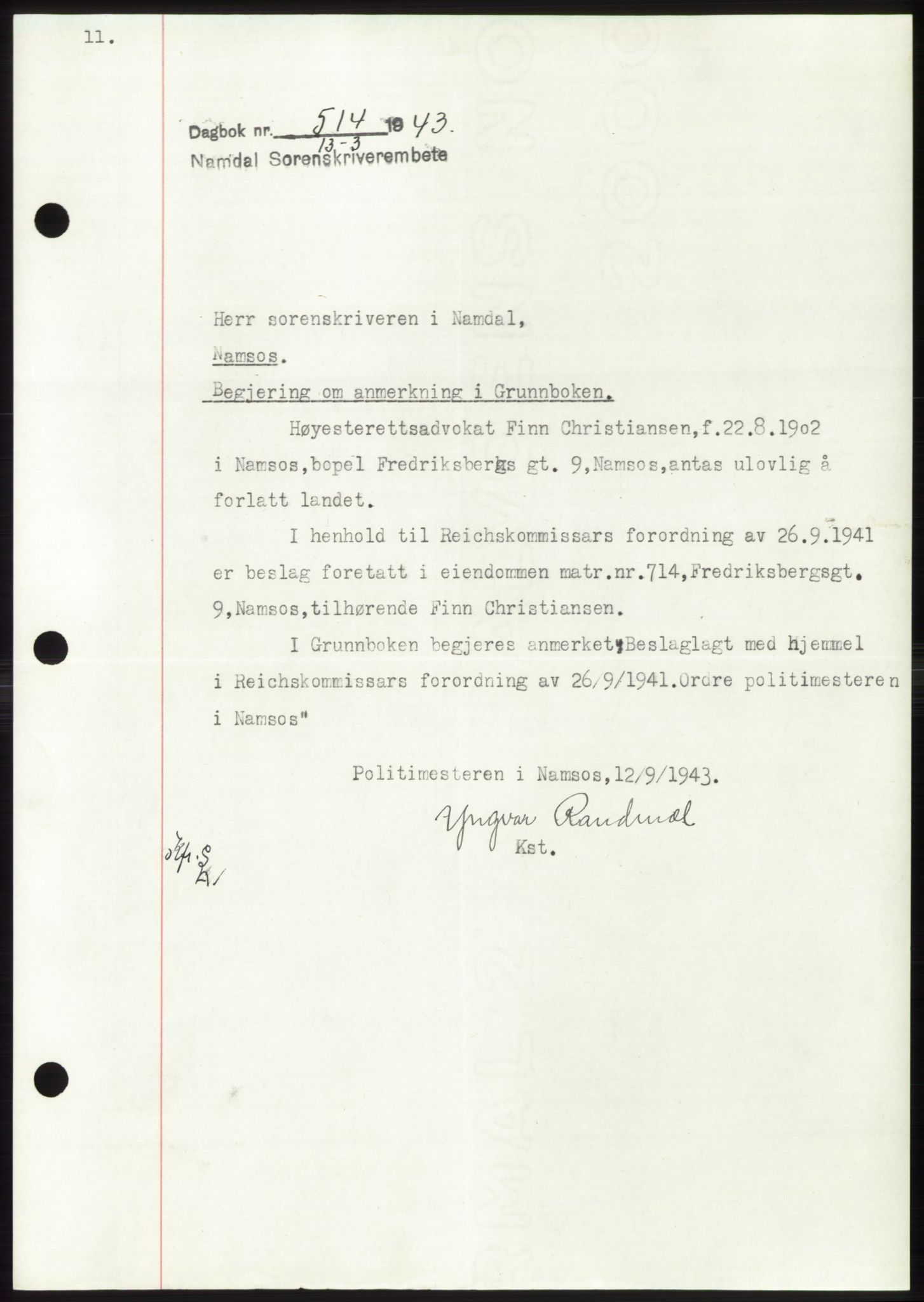 Namdal sorenskriveri, SAT/A-4133/1/2/2C: Pantebok nr. -, 1942-1943, Dagboknr: 514/1943
