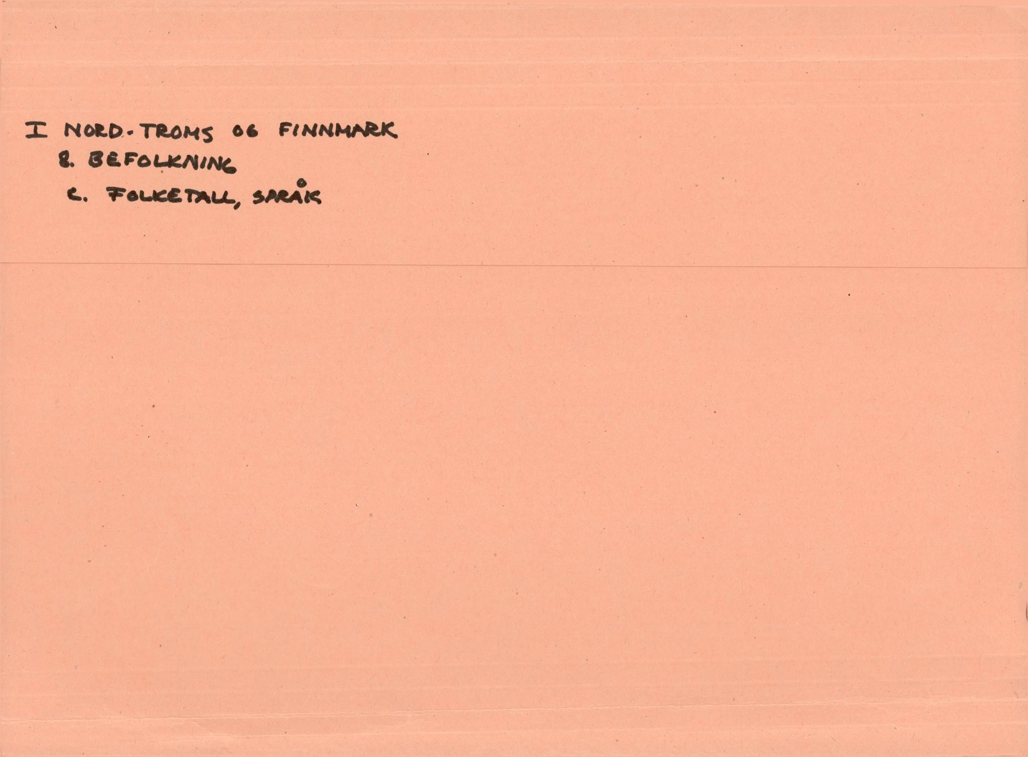 Finnmarkskontorets presse- og opplysningsarkiv , FMFB/A-1198/E/L0003/0008/0003: I Nord-Troms og Finnmark - generelt  / Befolkning, 1946-1947