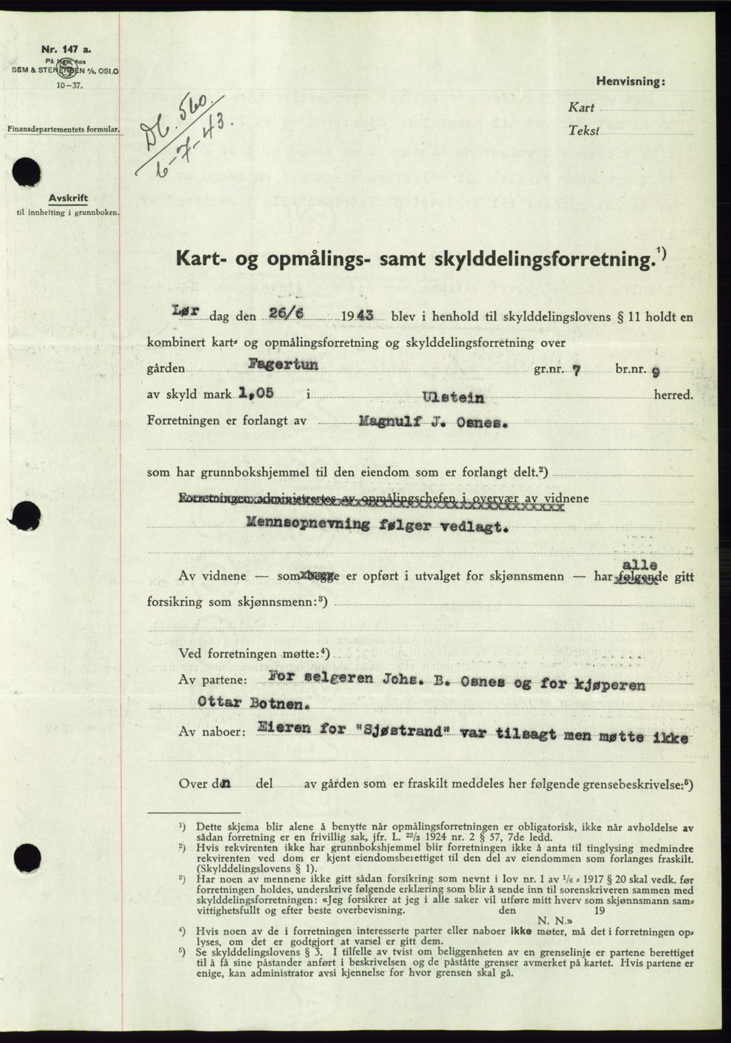 Søre Sunnmøre sorenskriveri, AV/SAT-A-4122/1/2/2C/L0075: Pantebok nr. 1A, 1943-1943, Dagboknr: 560/1943