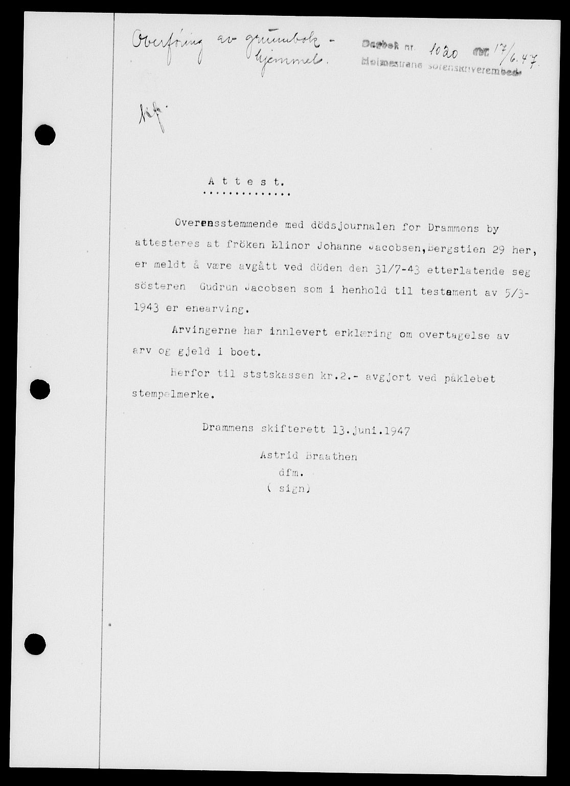 Holmestrand sorenskriveri, SAKO/A-67/G/Ga/Gaa/L0062: Pantebok nr. A-62, 1947-1947, Dagboknr: 1020/1947