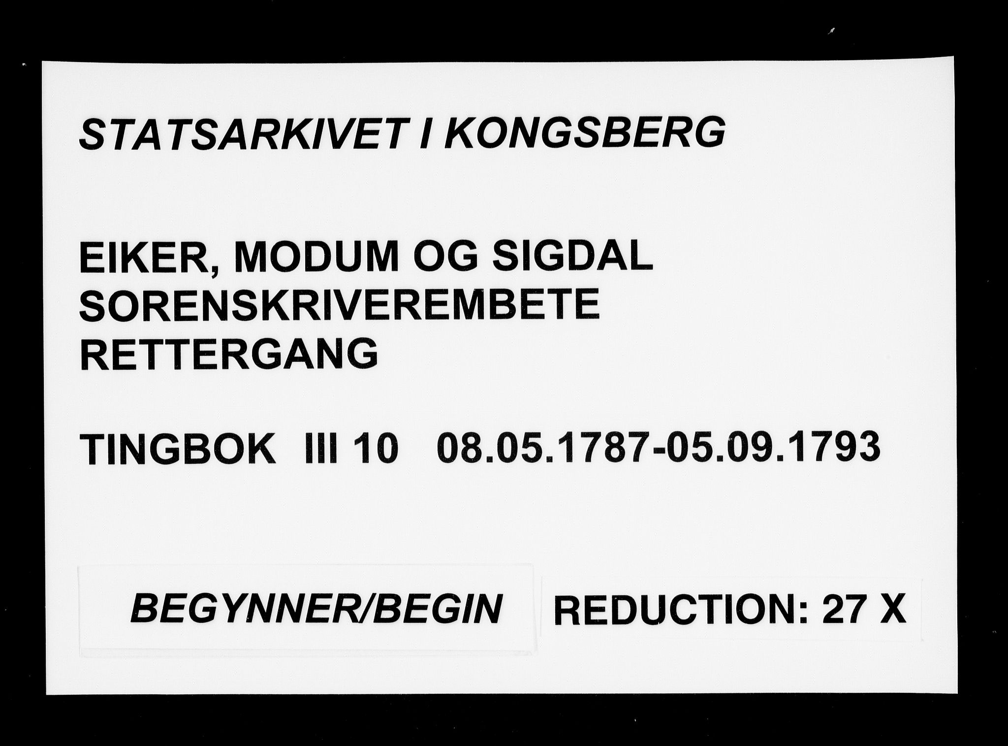 Eiker, Modum og Sigdal sorenskriveri, AV/SAKO-A-123/F/Fa/Fac/L0010: Tingbok, 1787-1793