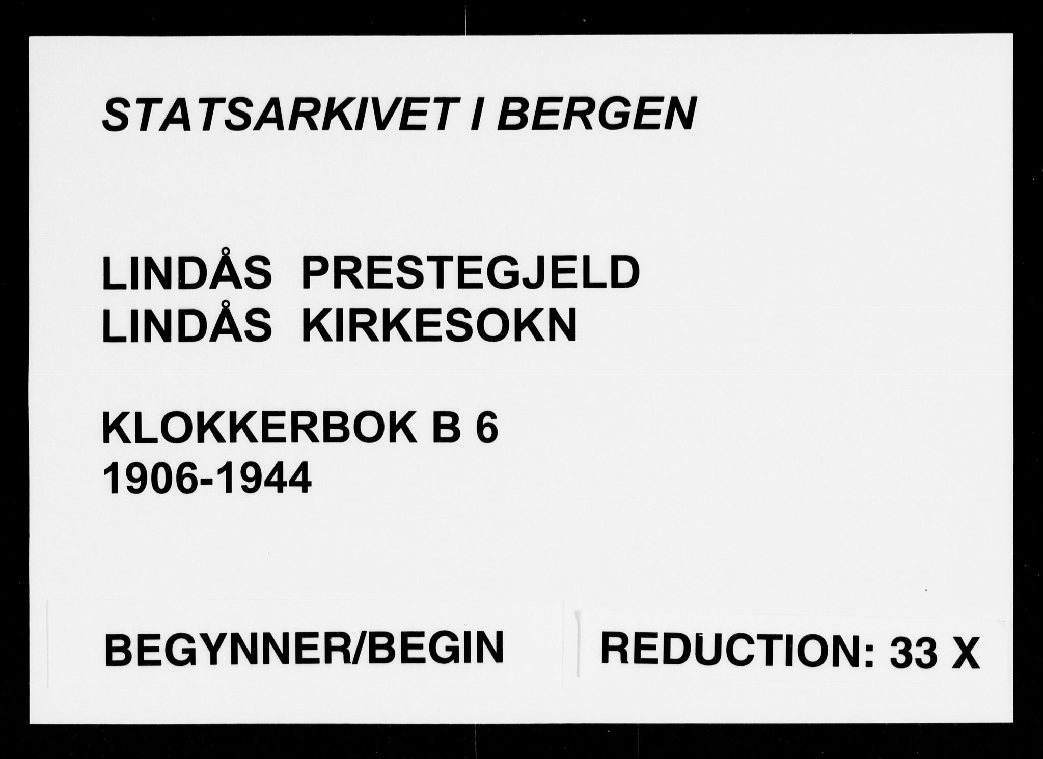 Lindås Sokneprestembete, SAB/A-76701/H/Hab: Klokkerbok nr. B 6, 1906-1944