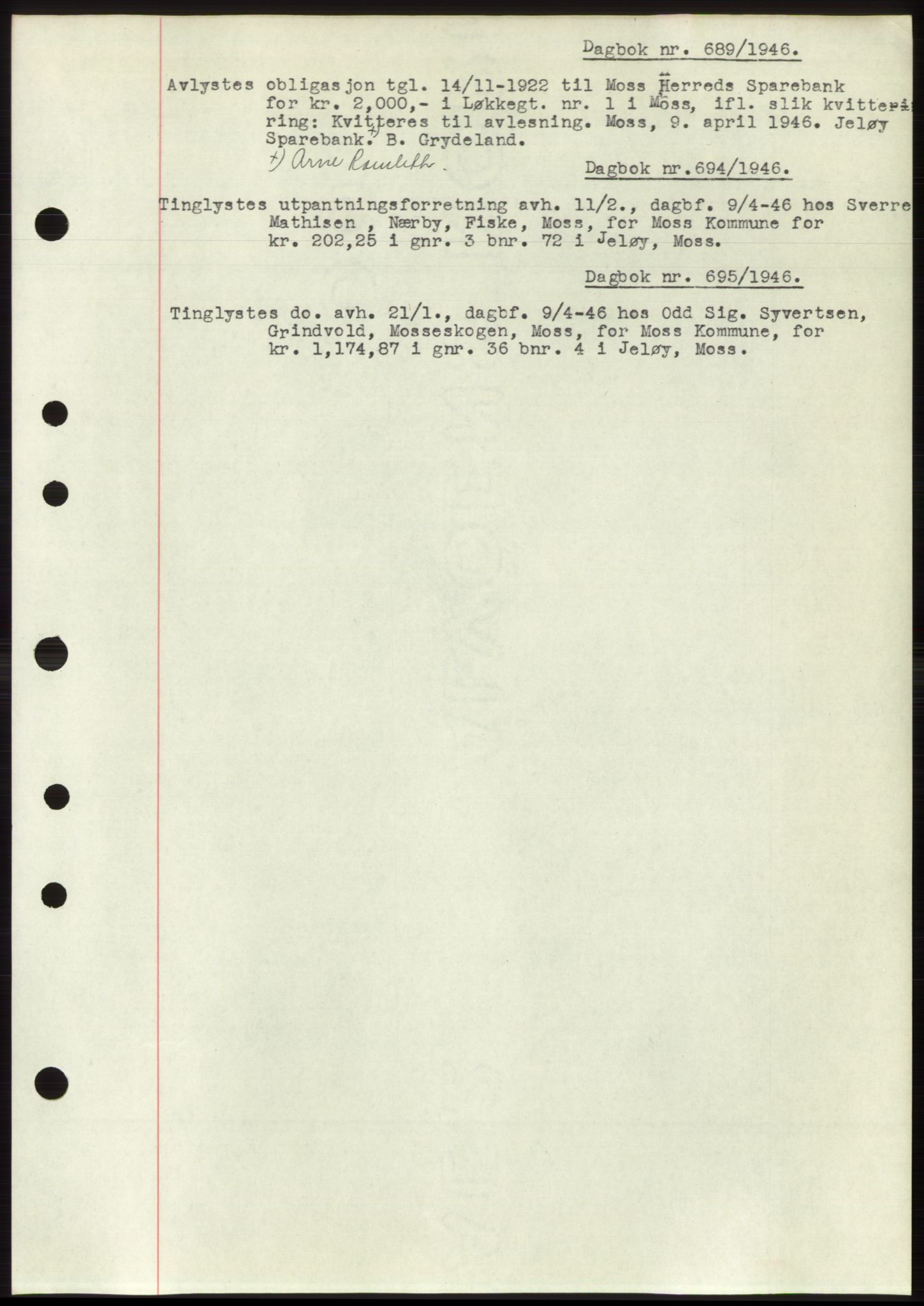 Moss sorenskriveri, SAO/A-10168: Pantebok nr. C10, 1938-1950, Dagboknr: 689/1946