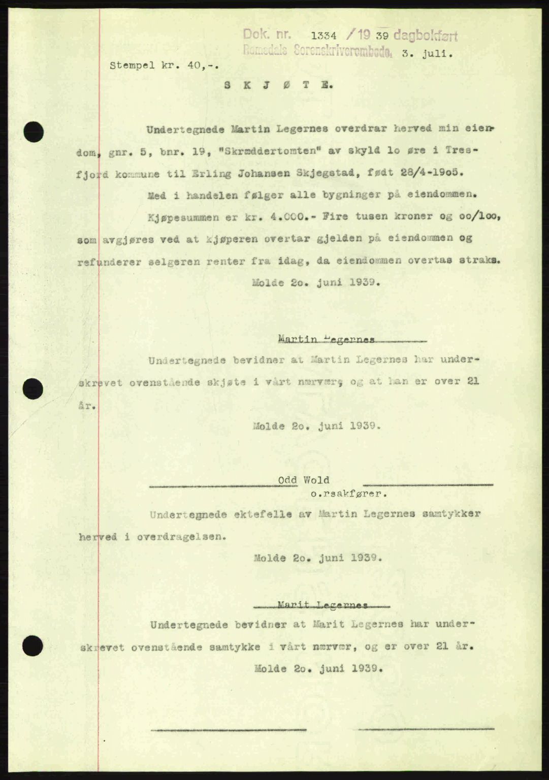 Romsdal sorenskriveri, AV/SAT-A-4149/1/2/2C: Pantebok nr. A7, 1939-1939, Dagboknr: 1334/1939