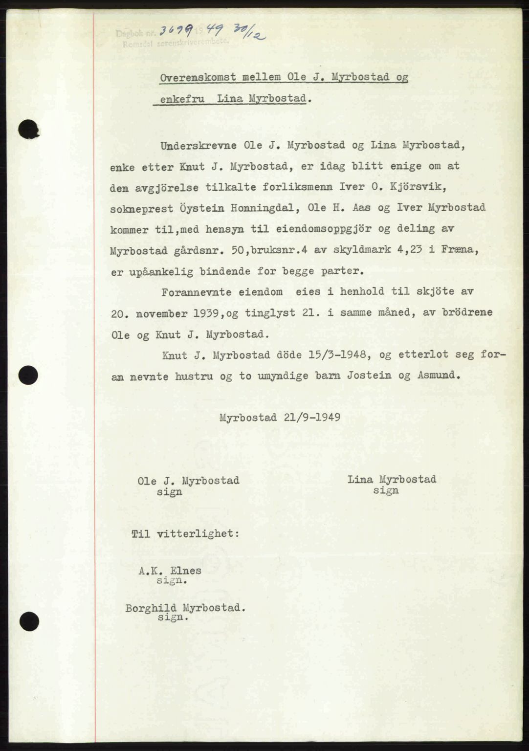 Romsdal sorenskriveri, SAT/A-4149/1/2/2C: Pantebok nr. A31, 1949-1949, Dagboknr: 3699/1949