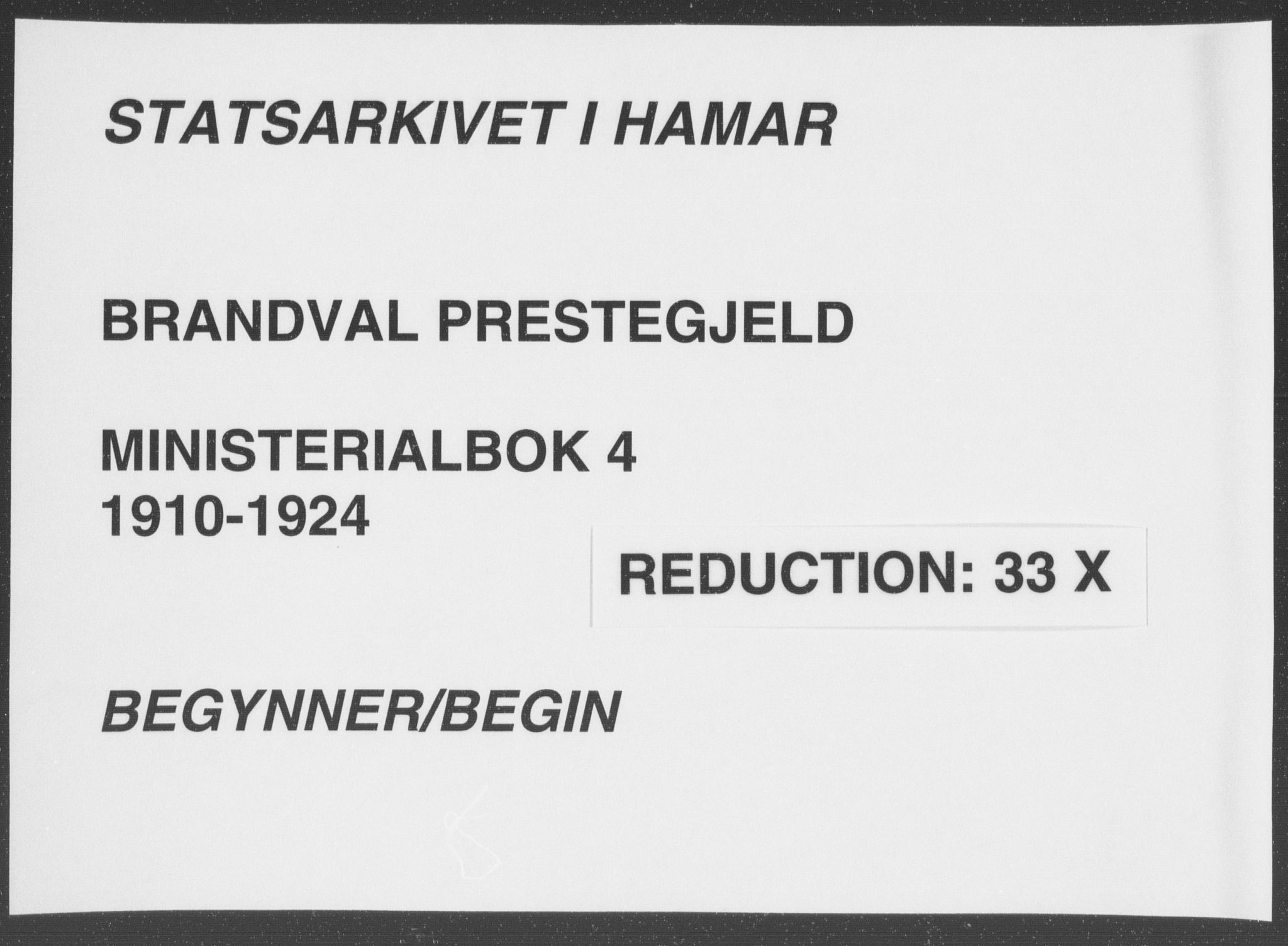 Brandval prestekontor, SAH/PREST-034/H/Ha/Haa/L0004: Ministerialbok nr. 4, 1910-1924