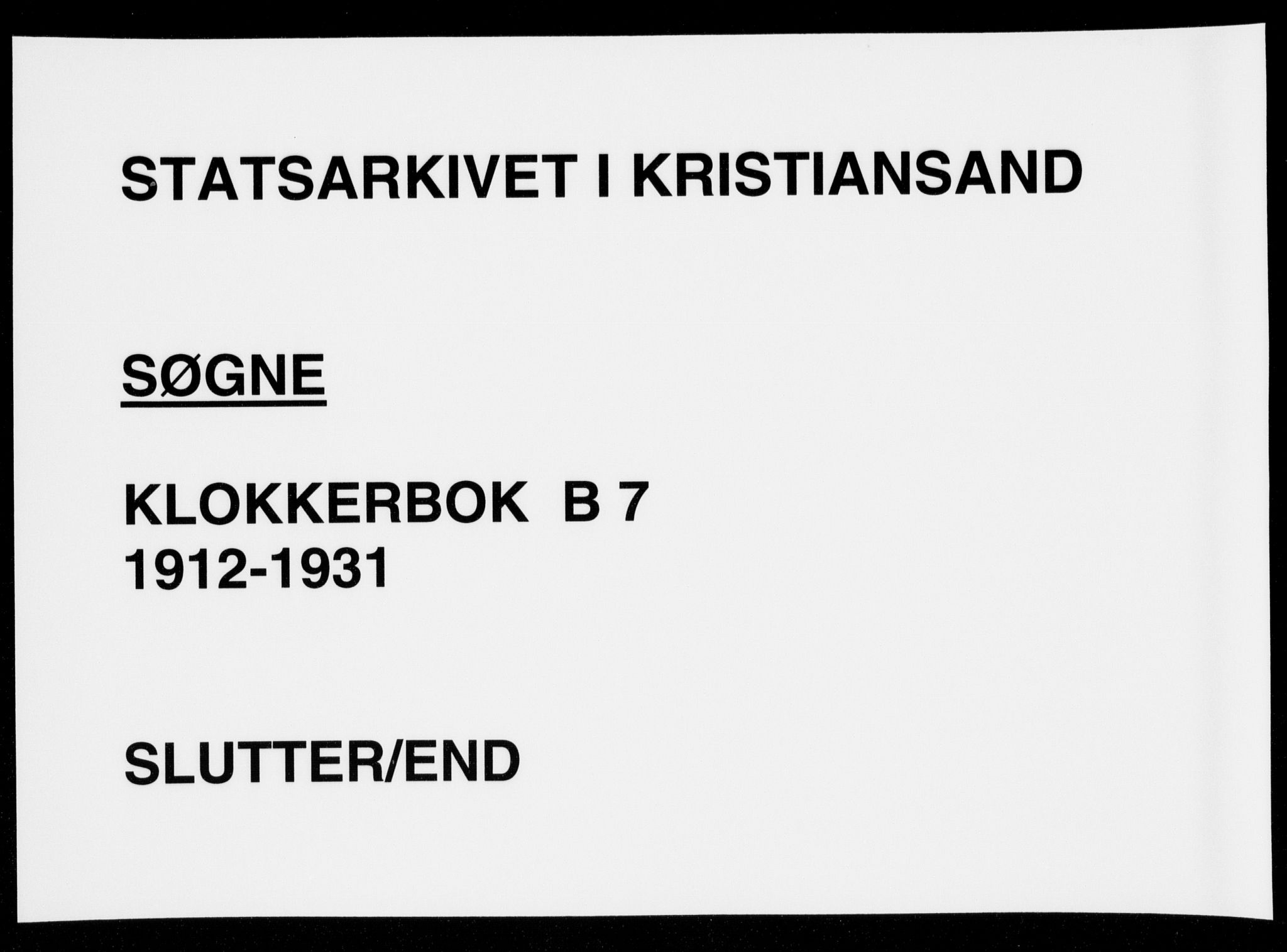 Søgne sokneprestkontor, AV/SAK-1111-0037/F/Fb/Fbb/L0007: Klokkerbok nr. B 7, 1912-1931