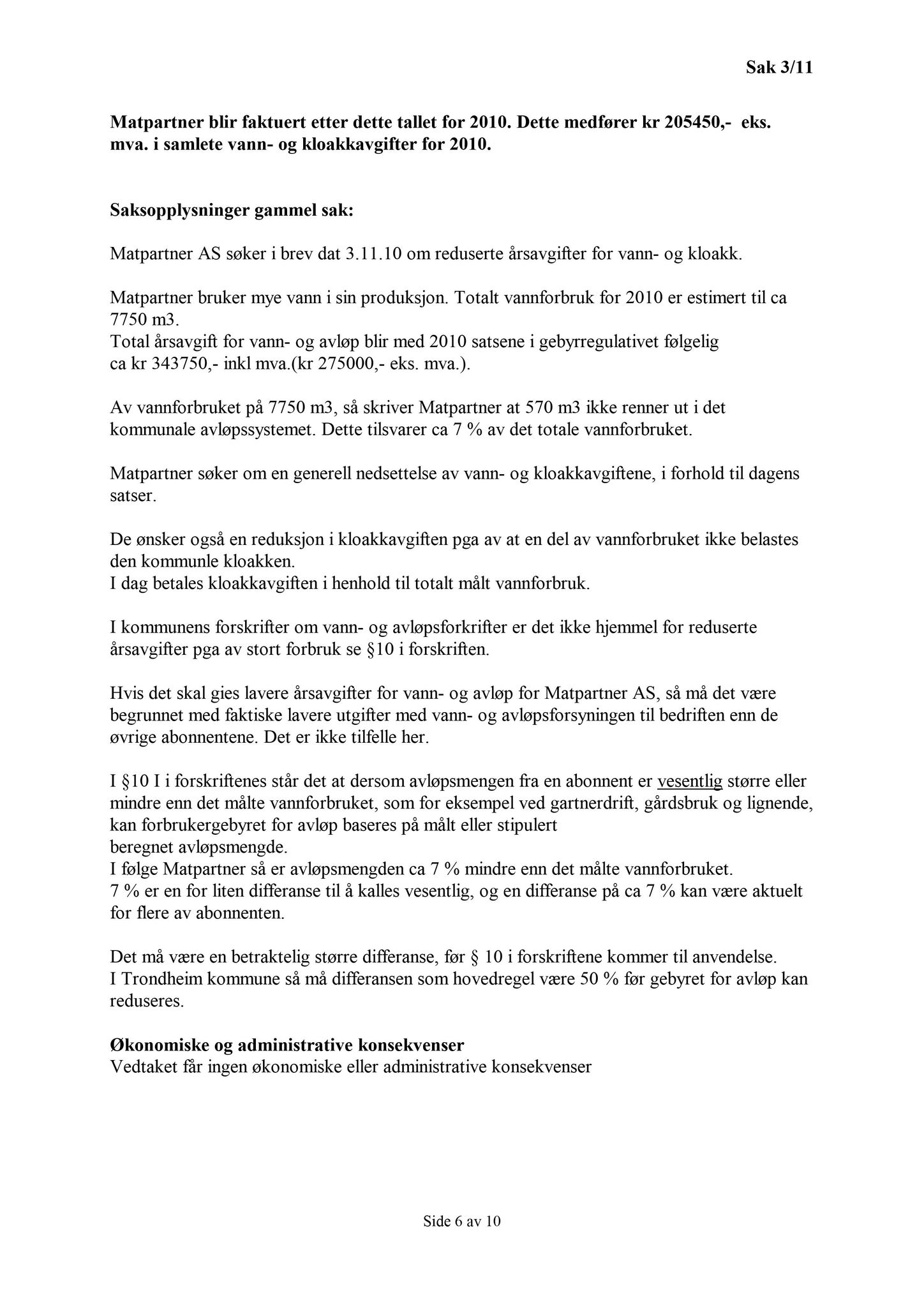 Klæbu Kommune, TRKO/KK/13-NMS/L004: Utvalg for næring, miljø og samferdsel, 2011, s. 7