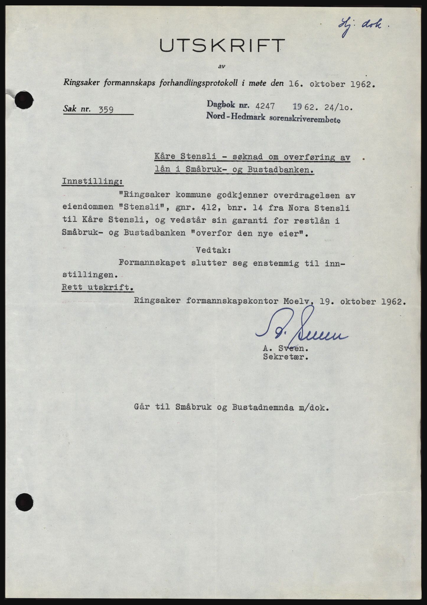 Nord-Hedmark sorenskriveri, SAH/TING-012/H/Hc/L0016: Pantebok nr. 16, 1962-1962, Dagboknr: 4247/1962