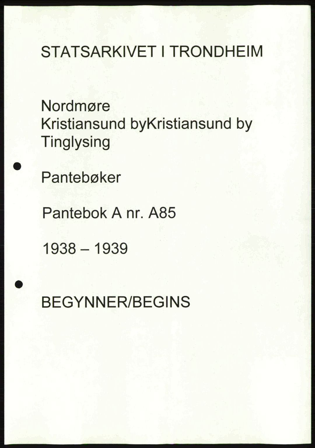 Nordmøre sorenskriveri, AV/SAT-A-4132/1/2/2Ca: Pantebok nr. A85, 1938-1939