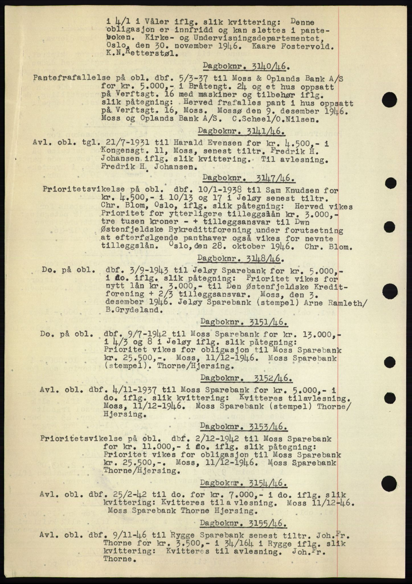 Moss sorenskriveri, SAO/A-10168: Pantebok nr. C10, 1938-1950, Dagboknr: 3140/1946