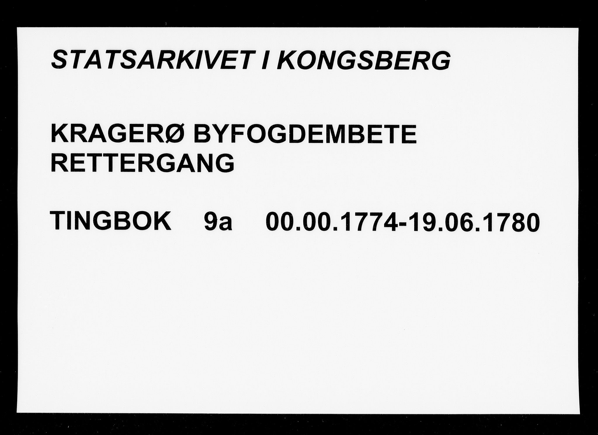 Kragerø byfogd, SAKO/A-215/F/Fa/L0009A: Tingbok, 1774-1780