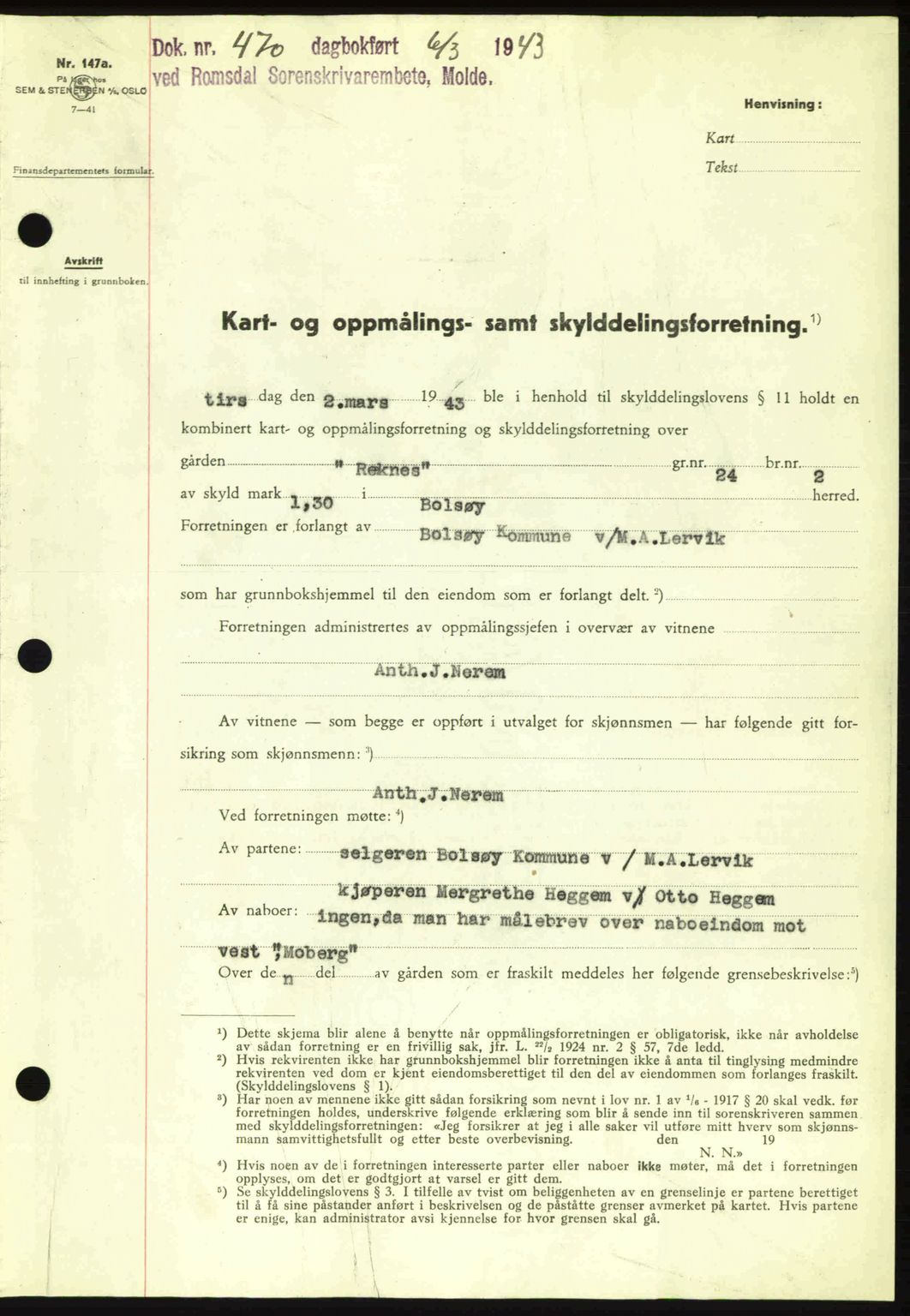 Romsdal sorenskriveri, SAT/A-4149/1/2/2C: Pantebok nr. A14, 1943-1943, Dagboknr: 470/1943