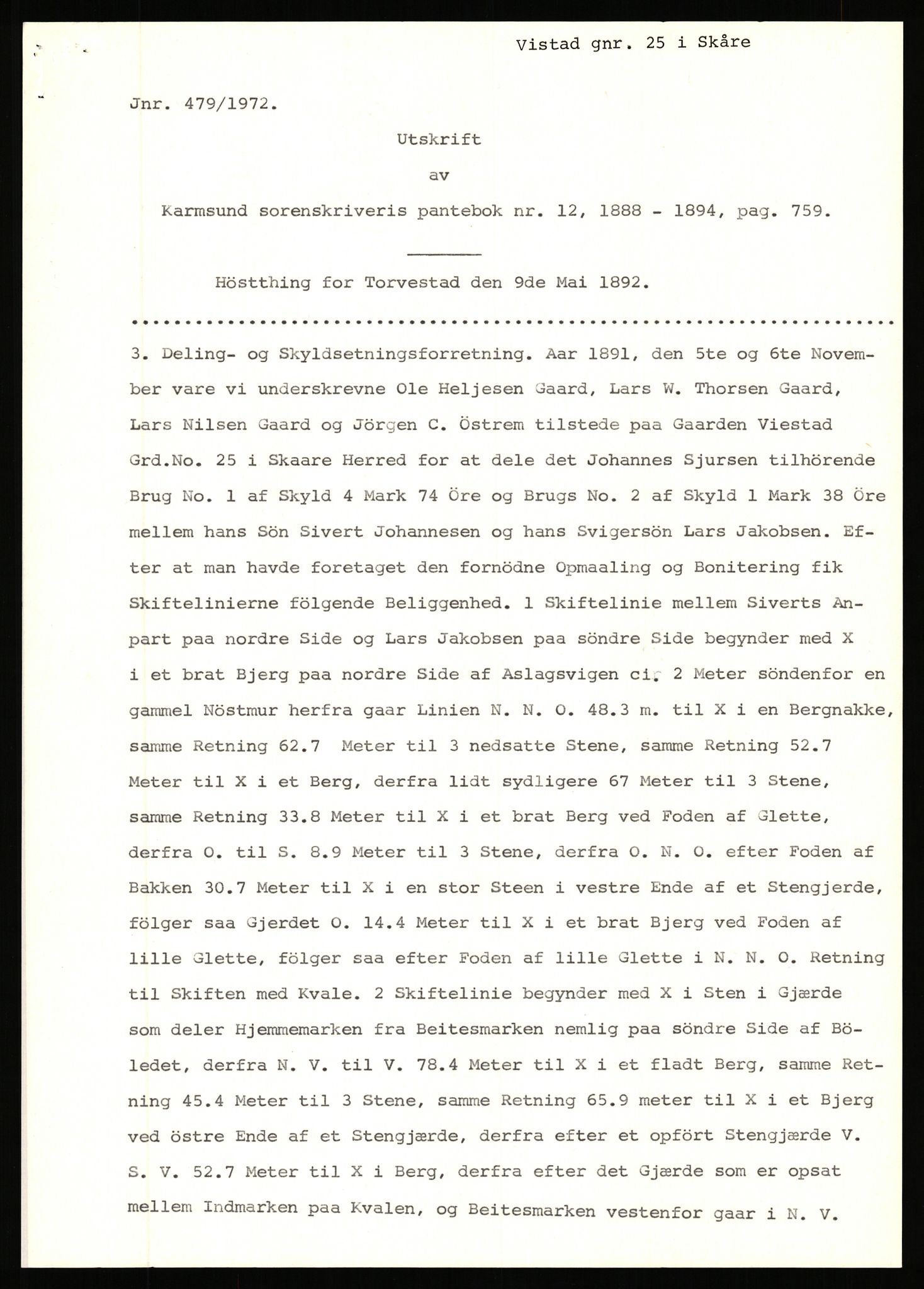 Statsarkivet i Stavanger, AV/SAST-A-101971/03/Y/Yj/L0096: Avskrifter sortert etter gårdsnavn: Vistad - Vågen søndre, 1750-1930, s. 32