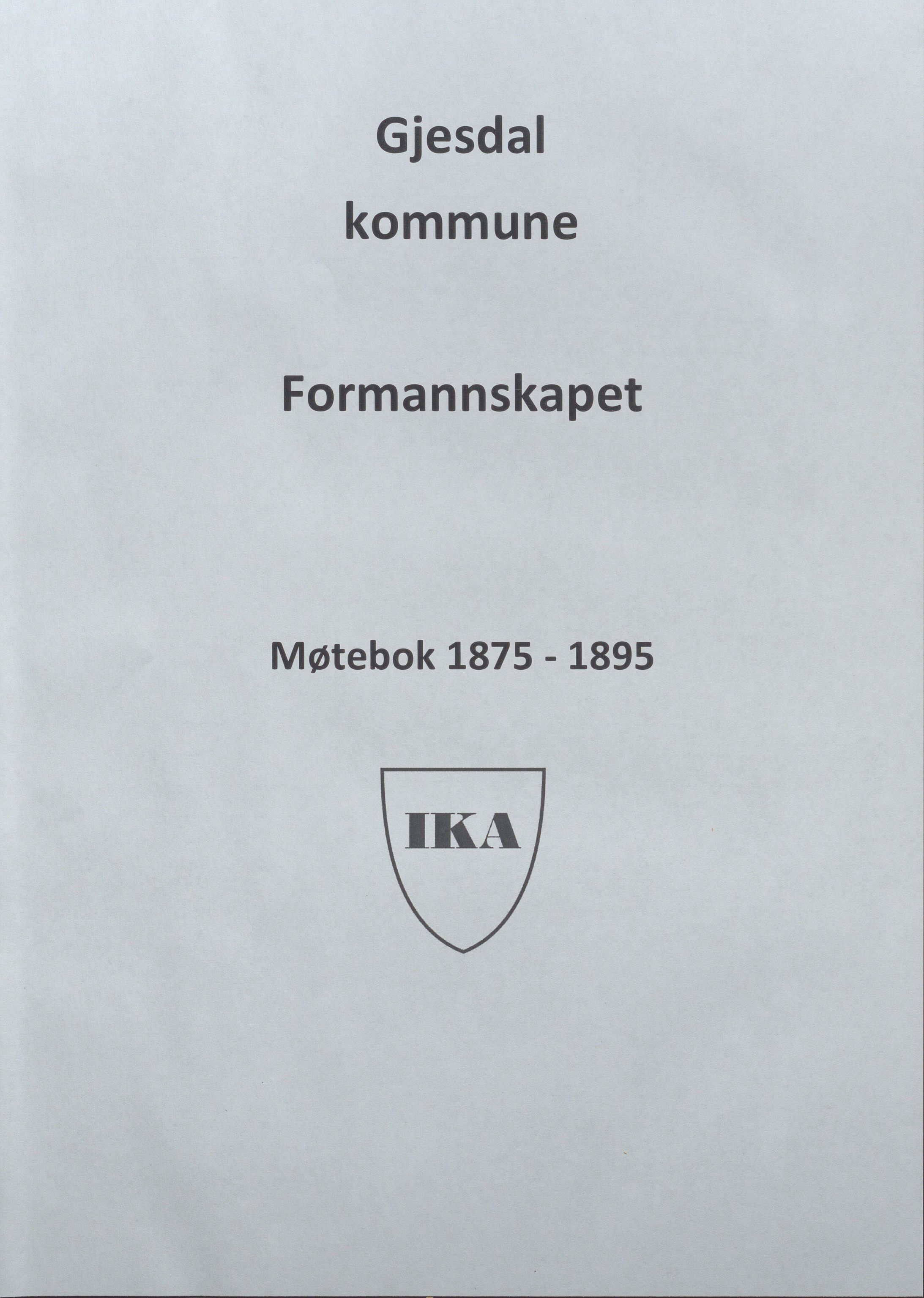 Gjesdal kommune - Formannskapet, IKAR/K-101383/A/Aa/L0002: Møtebok, 1875-1895