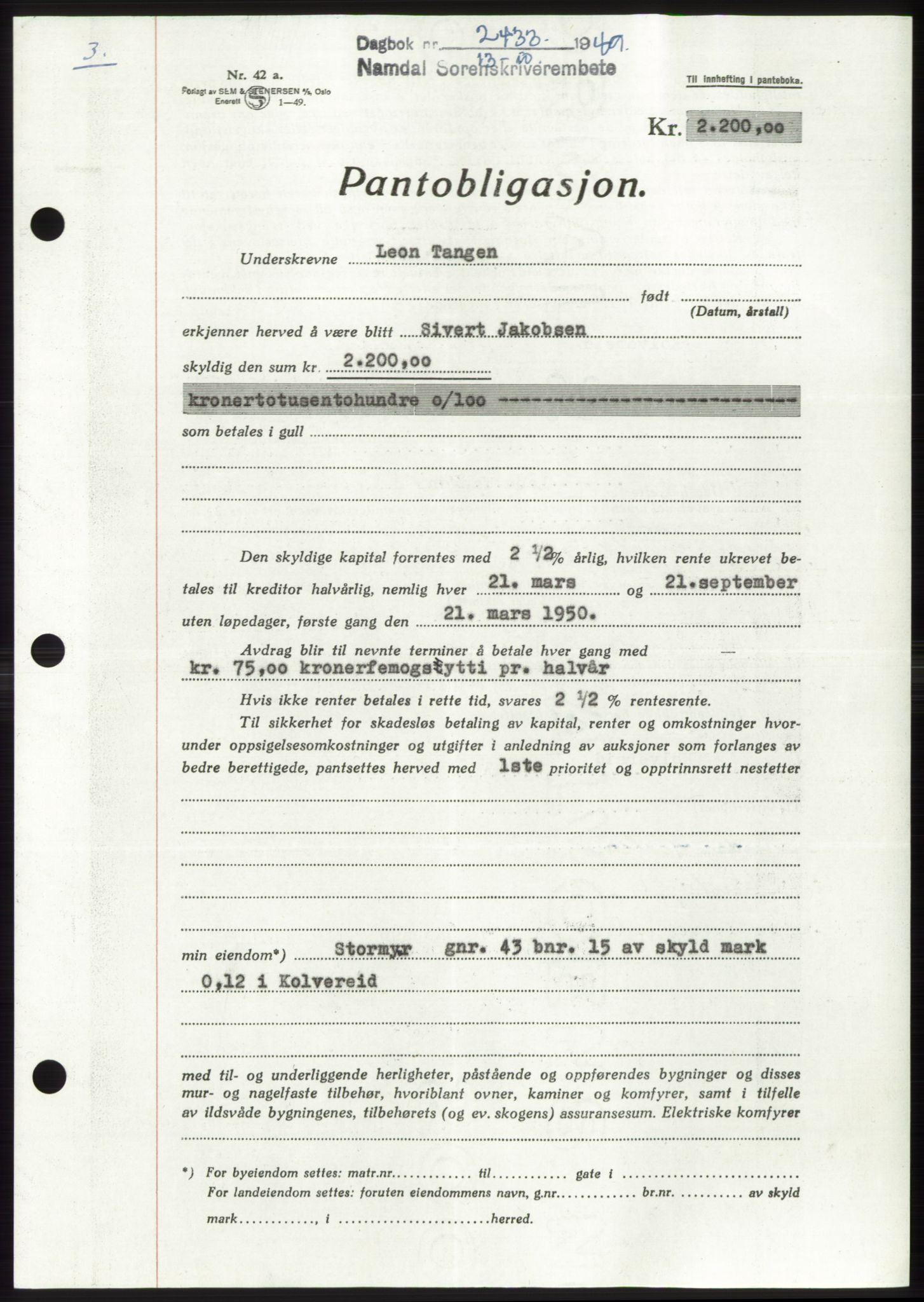 Namdal sorenskriveri, SAT/A-4133/1/2/2C: Pantebok nr. -, 1949-1949, Dagboknr: 2433/1949