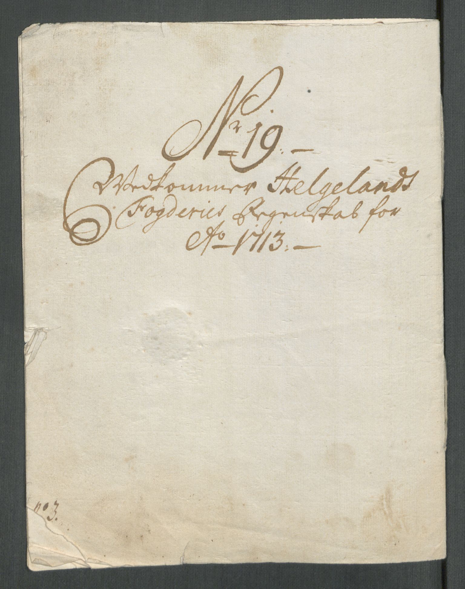 Rentekammeret inntil 1814, Reviderte regnskaper, Fogderegnskap, RA/EA-4092/R65/L4512: Fogderegnskap Helgeland, 1712-1713, s. 456