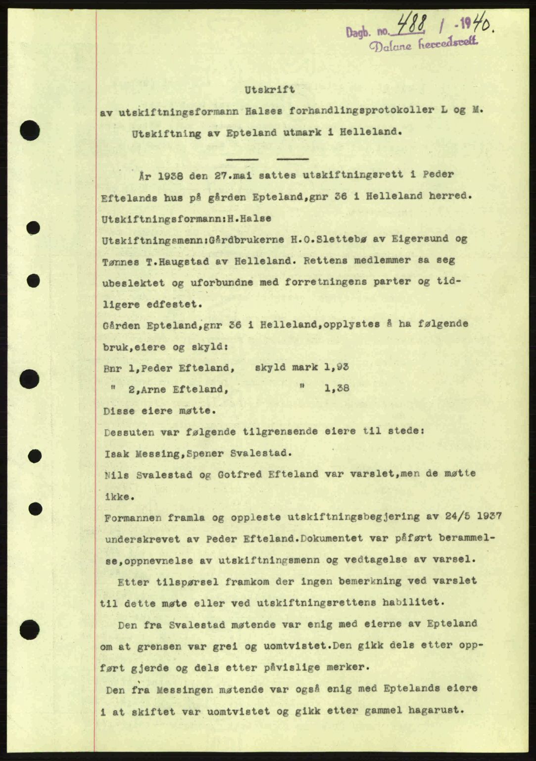 Dalane sorenskriveri, SAST/A-100309/02/G/Gb/L0044: Pantebok nr. A5, 1940-1941, Dagboknr: 488/1940