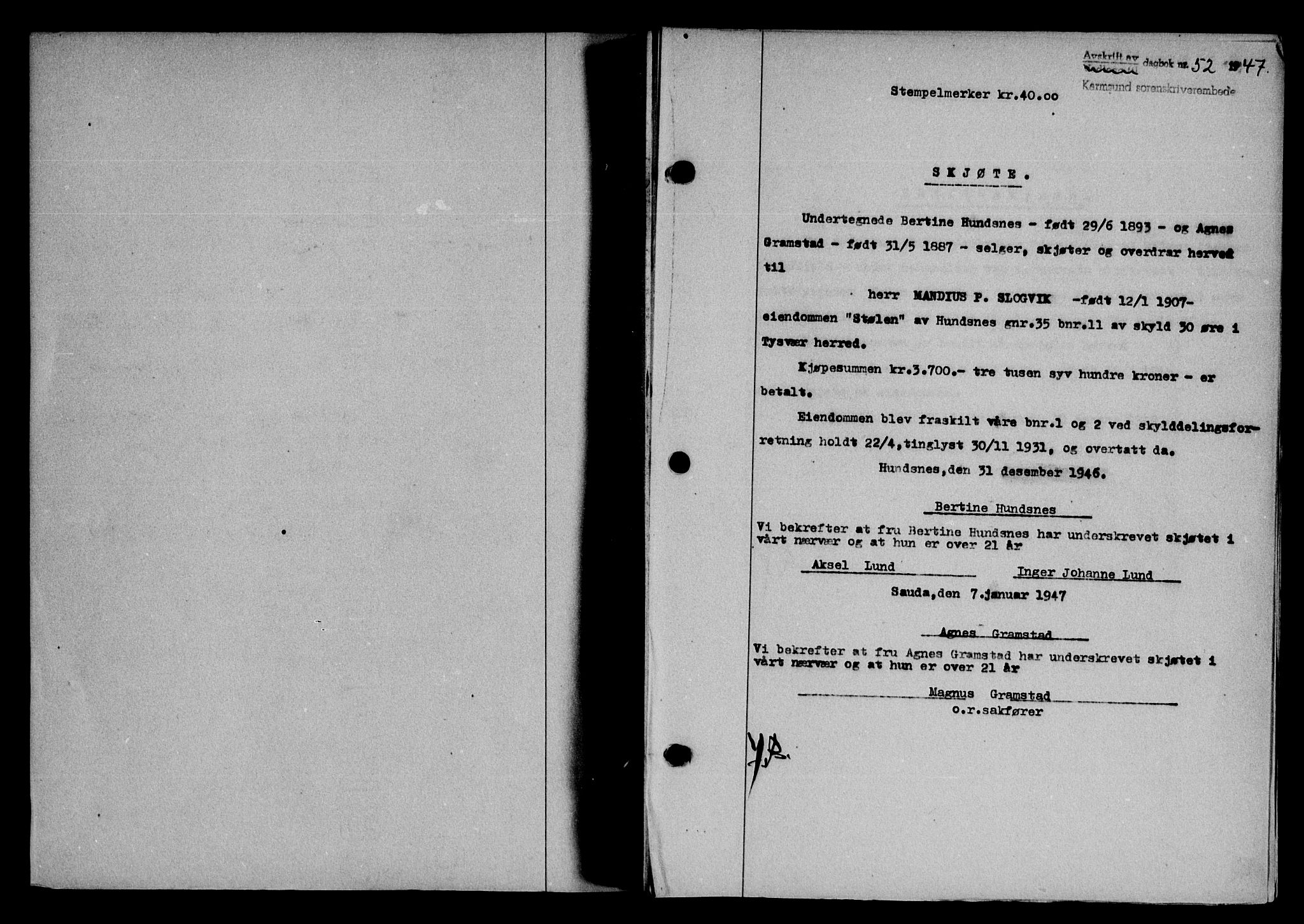 Karmsund sorenskriveri, SAST/A-100311/01/II/IIB/L0089: Pantebok nr. 69A, 1947-1947, Dagboknr: 52/1947