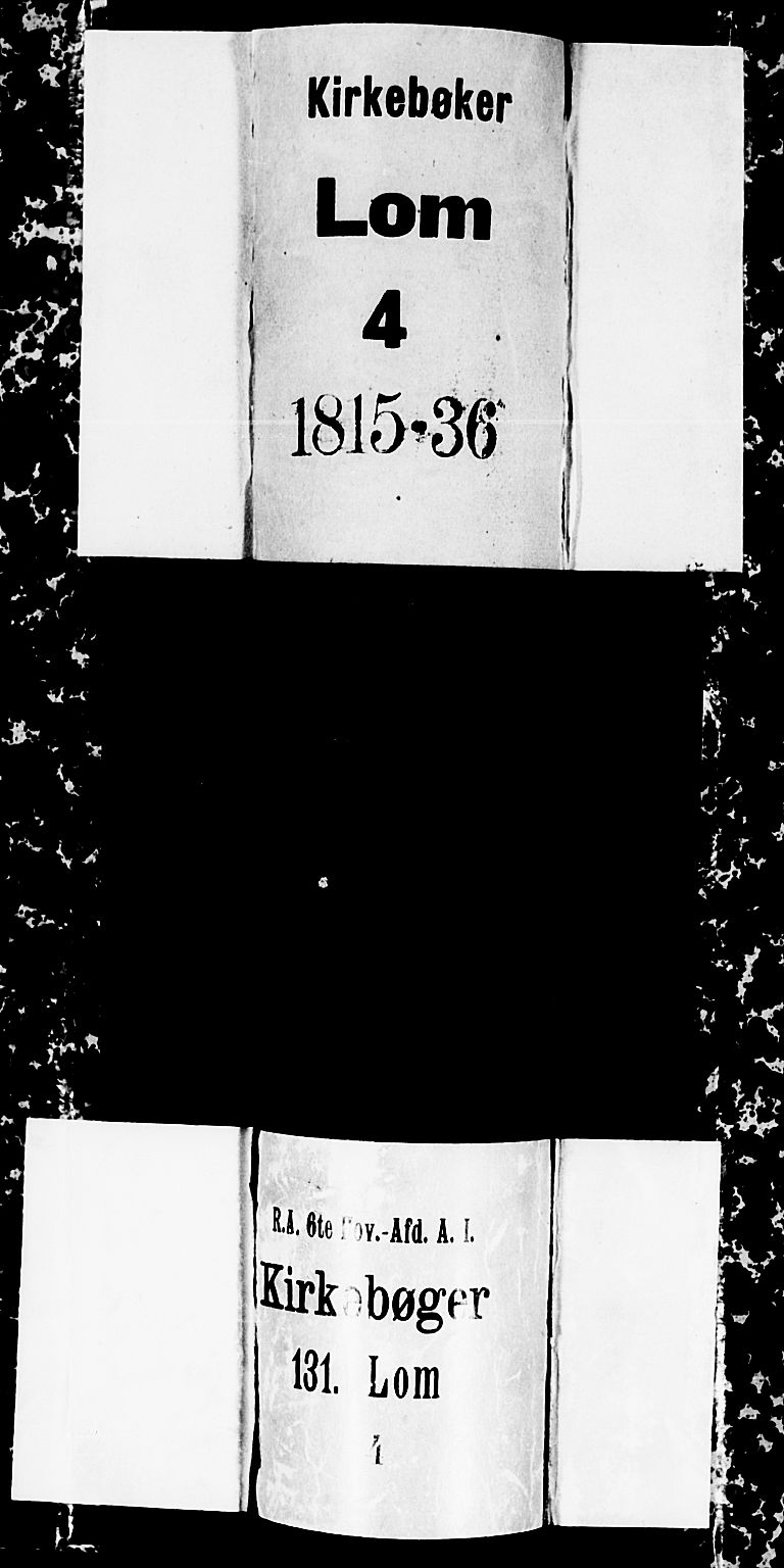 Lom prestekontor, AV/SAH-PREST-070/L/L0001: Klokkerbok nr. 1, 1815-1836