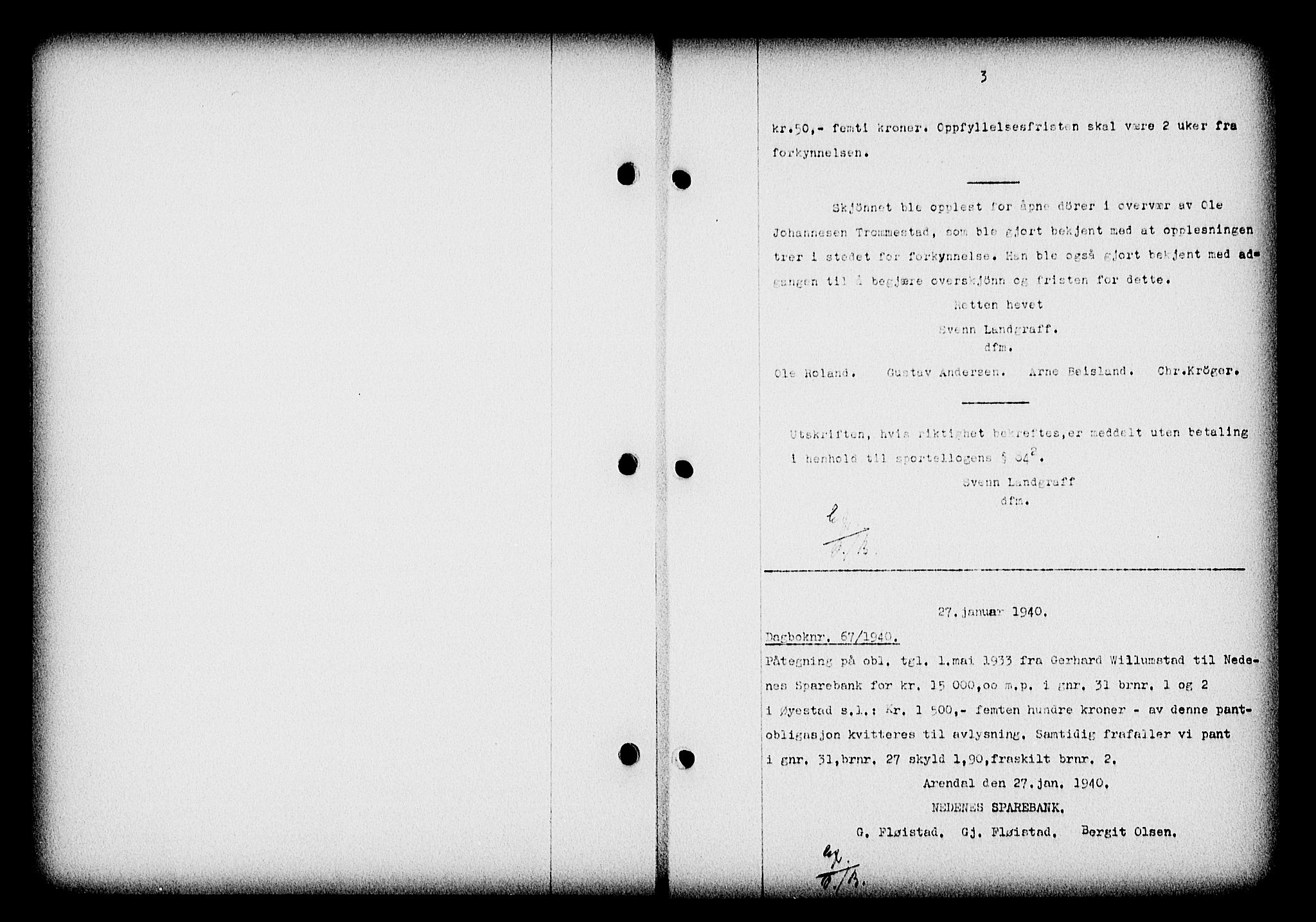 Nedenes sorenskriveri, AV/SAK-1221-0006/G/Gb/Gba/L0047: Pantebok nr. A-I, 1939-1940, Dagboknr: 67/1940