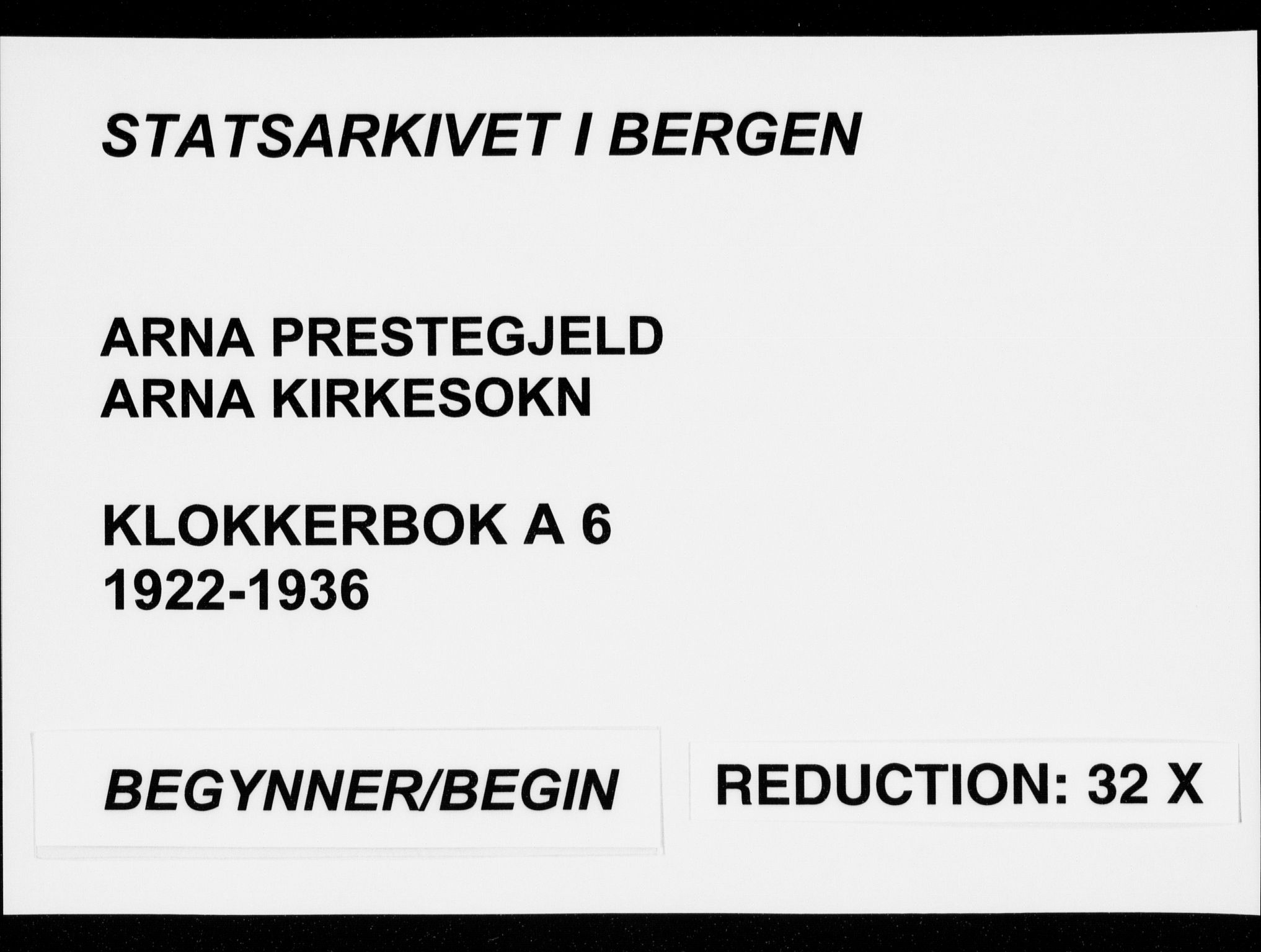 Arna Sokneprestembete, SAB/A-74001/H/Ha/Hab: Klokkerbok nr. A  6, 1922-1936