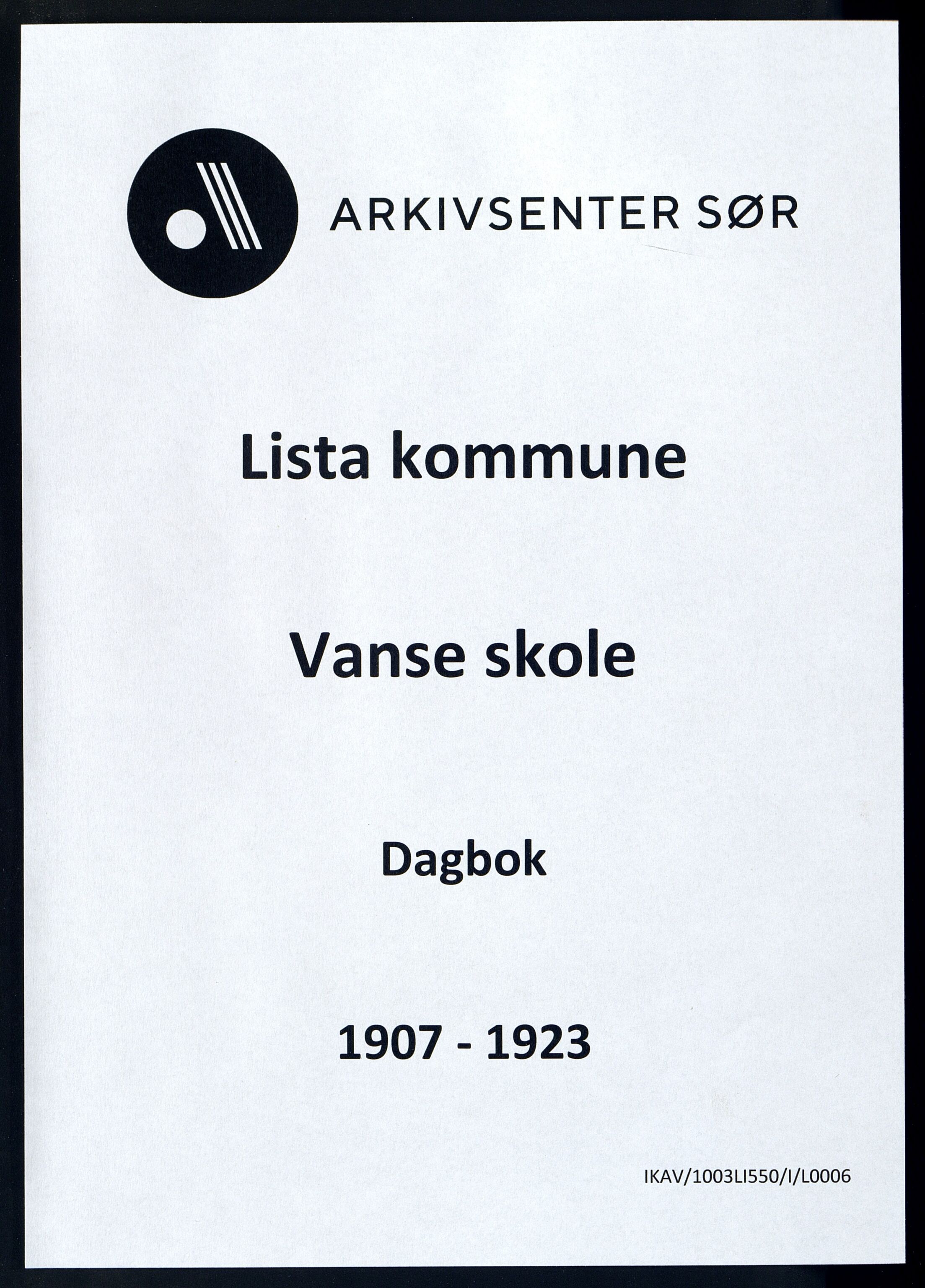 Lista kommune - Vanse Skole, ARKSOR/1003LI550/I/L0006: Dagbok, 1907-1923