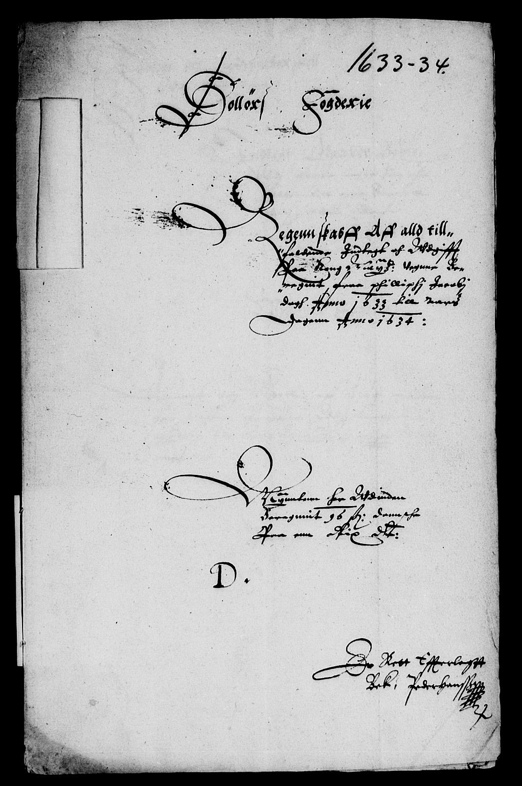 Rentekammeret inntil 1814, Reviderte regnskaper, Lensregnskaper, RA/EA-5023/R/Rb/Rba/L0113: Akershus len, 1631-1634