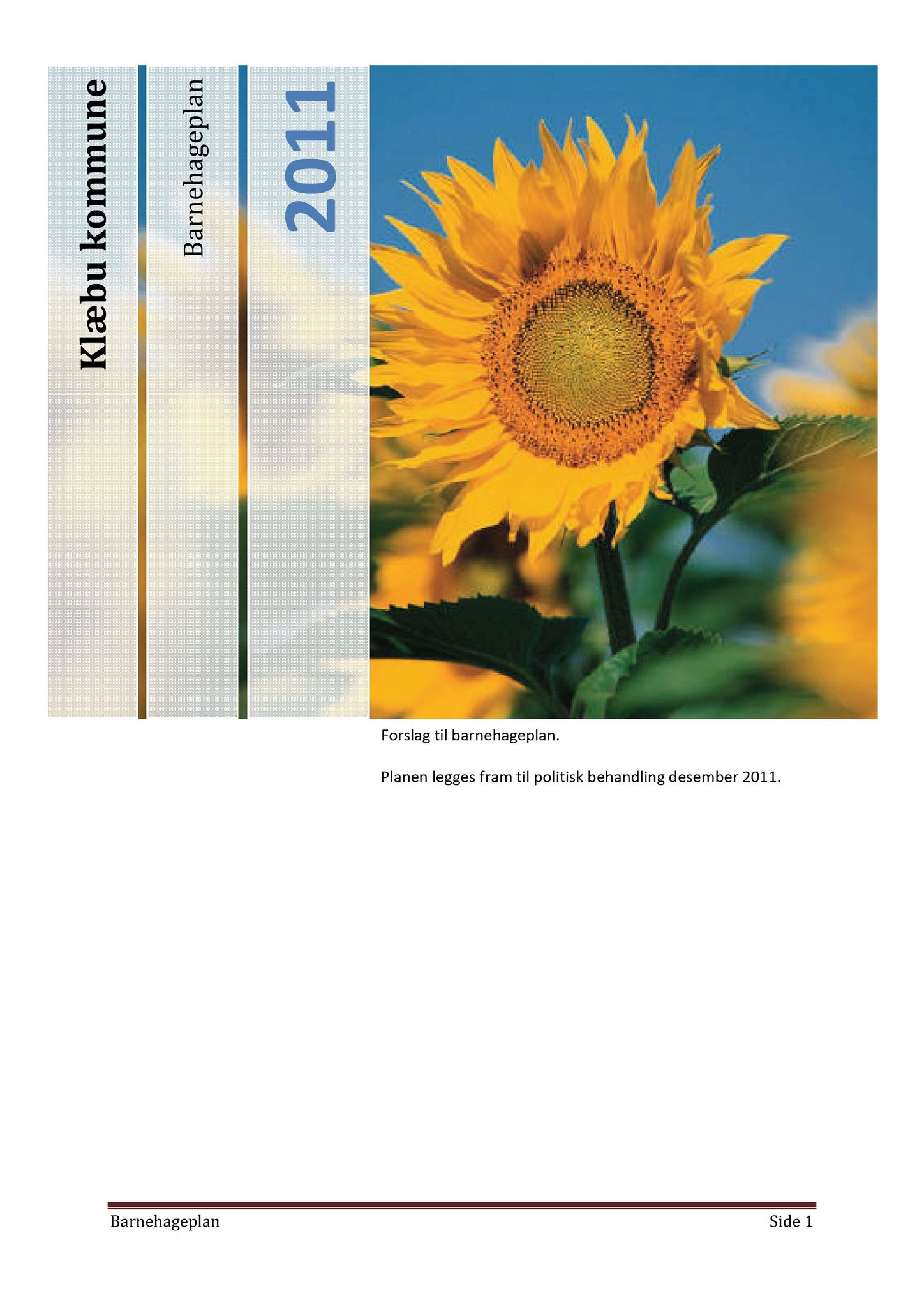 Klæbu Kommune, TRKO/KK/04-UO/L003: Utvalg for oppvekst - Møtedokumenter, 2012, s. 20
