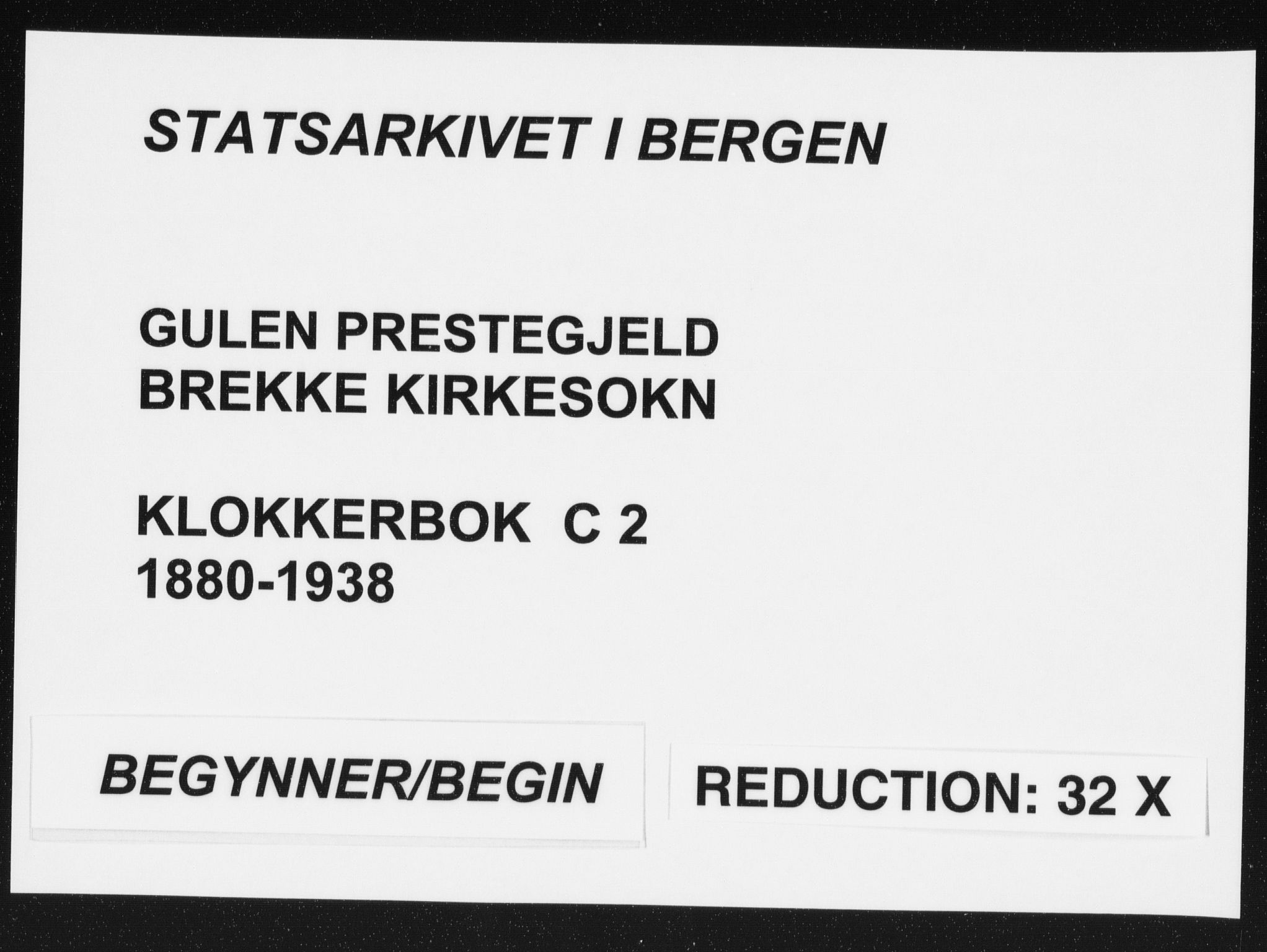 Gulen sokneprestembete, SAB/A-80201/H/Hab/Habc/L0002: Klokkerbok nr. C 2, 1880-1938