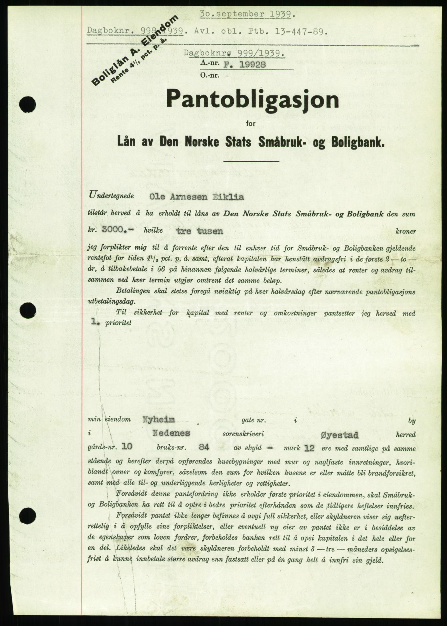 Nedenes sorenskriveri, SAK/1221-0006/G/Gb/Gbb/L0001: Pantebok nr. I, 1939-1942, Dagboknr: 998/1939