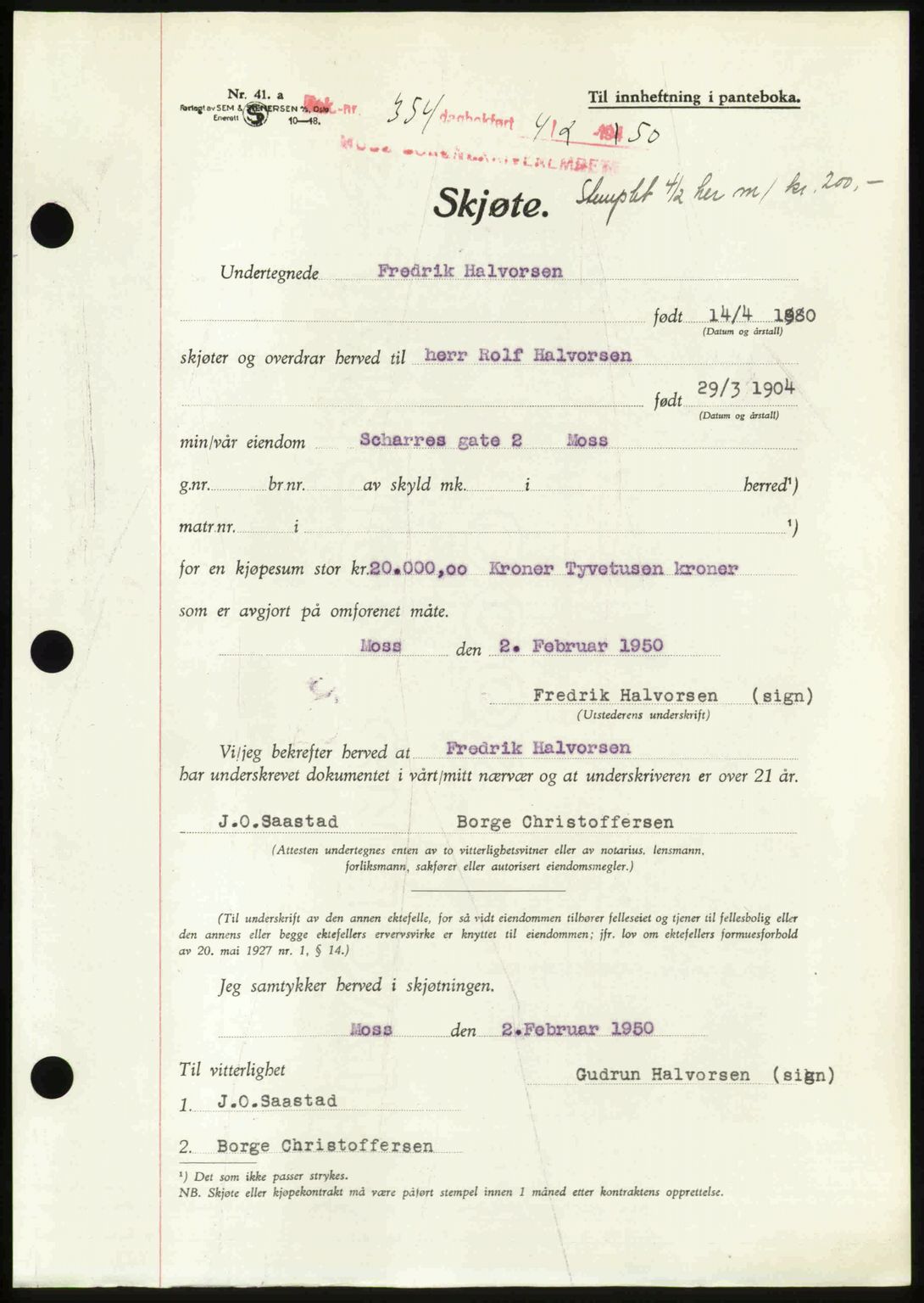 Moss sorenskriveri, SAO/A-10168: Pantebok nr. A25, 1950-1950, Dagboknr: 354/1950