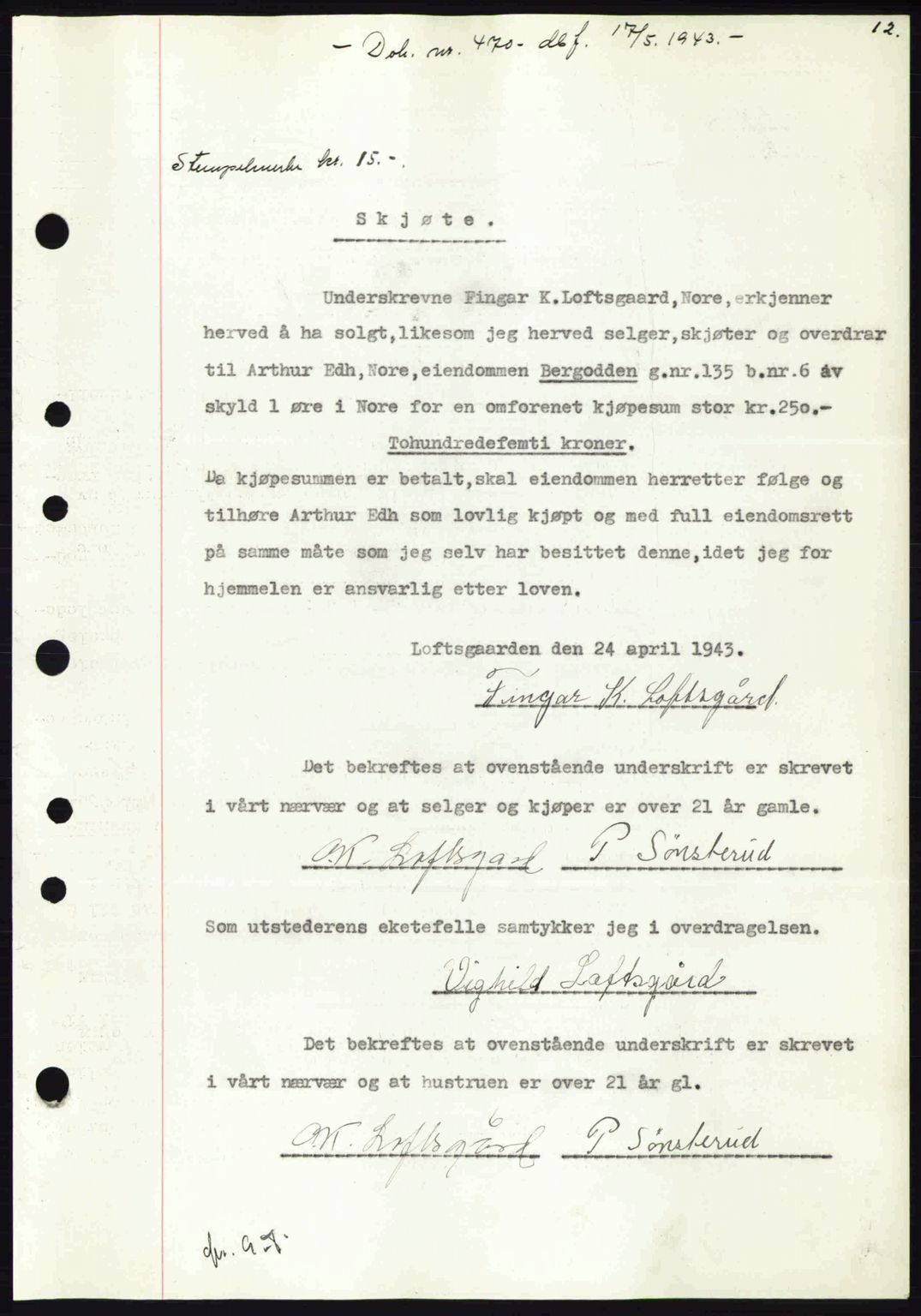 Numedal og Sandsvær sorenskriveri, SAKO/A-128/G/Ga/Gaa/L0055: Pantebok nr. A7, 1943-1944, Dagboknr: 470/1943