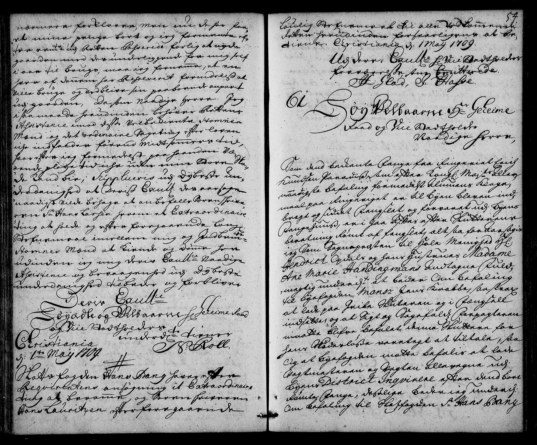 Stattholderembetet 1572-1771, AV/RA-EA-2870/Ad/L0008: Supplikasjons- og resolusjonsprotokoll, 1709, s. 53b-54a