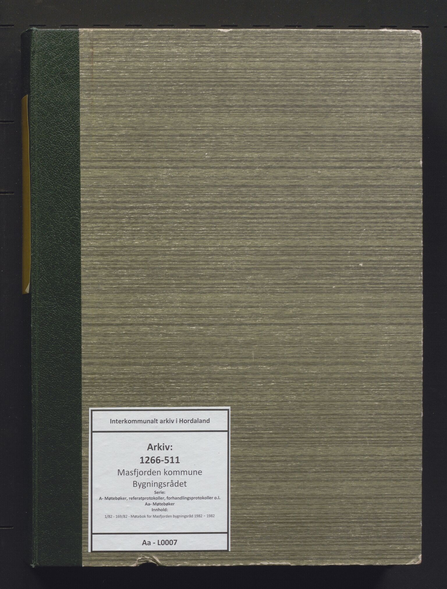 Masfjorden kommune. Bygningsrådet, IKAH/1266-511/A/Aa/L0007: Møtebok for Masfjorden bygningsråd, 1982