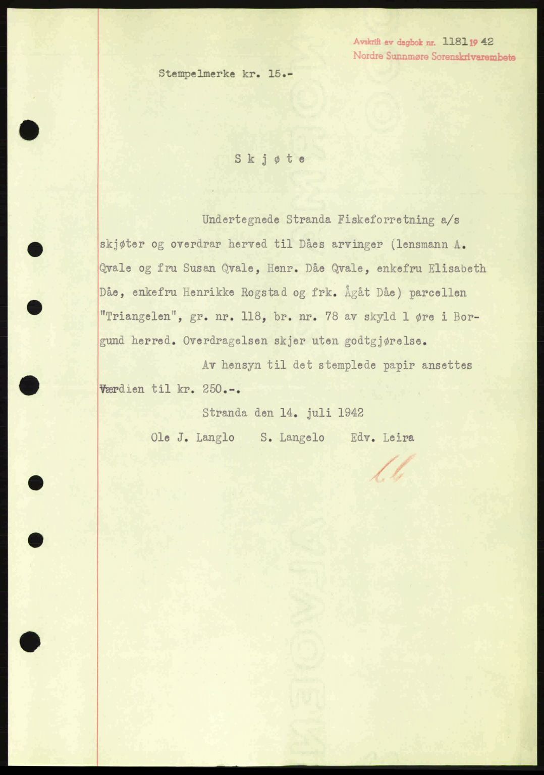 Nordre Sunnmøre sorenskriveri, SAT/A-0006/1/2/2C/2Ca: Pantebok nr. A14, 1942-1942, Dagboknr: 1181/1942