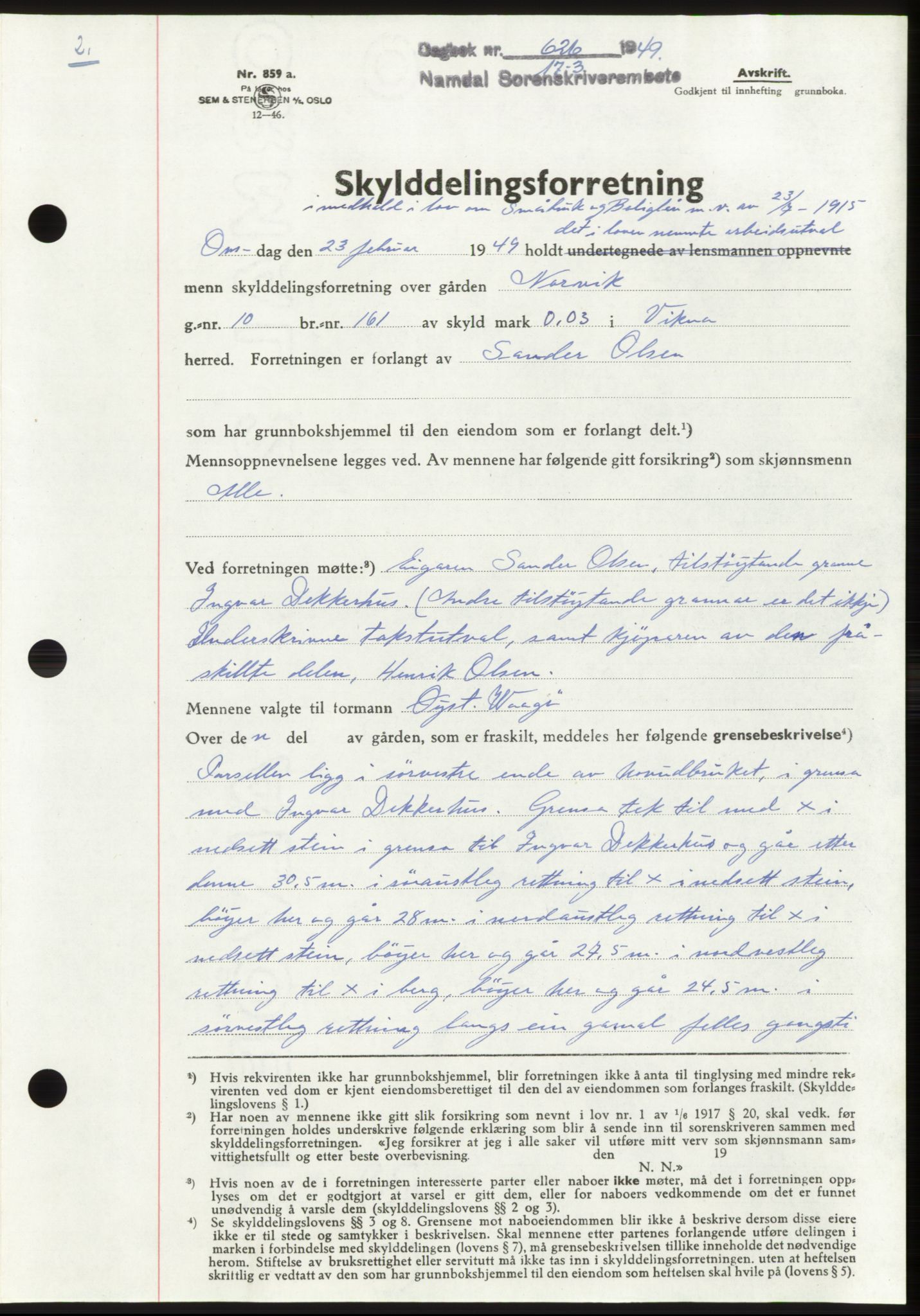 Namdal sorenskriveri, SAT/A-4133/1/2/2C: Pantebok nr. -, 1949-1949, Dagboknr: 626/1949