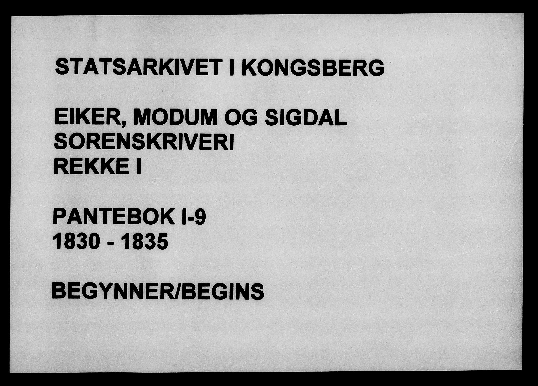 Eiker, Modum og Sigdal sorenskriveri, SAKO/A-123/G/Ga/Gaa/L0009: Pantebok nr. I 9, 1830-1835