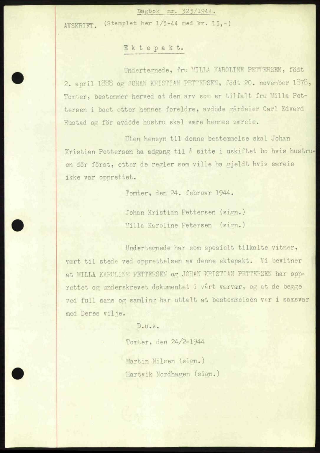 Moss sorenskriveri, SAO/A-10168: Pantebok nr. A12, 1943-1944, Dagboknr: 325/1944