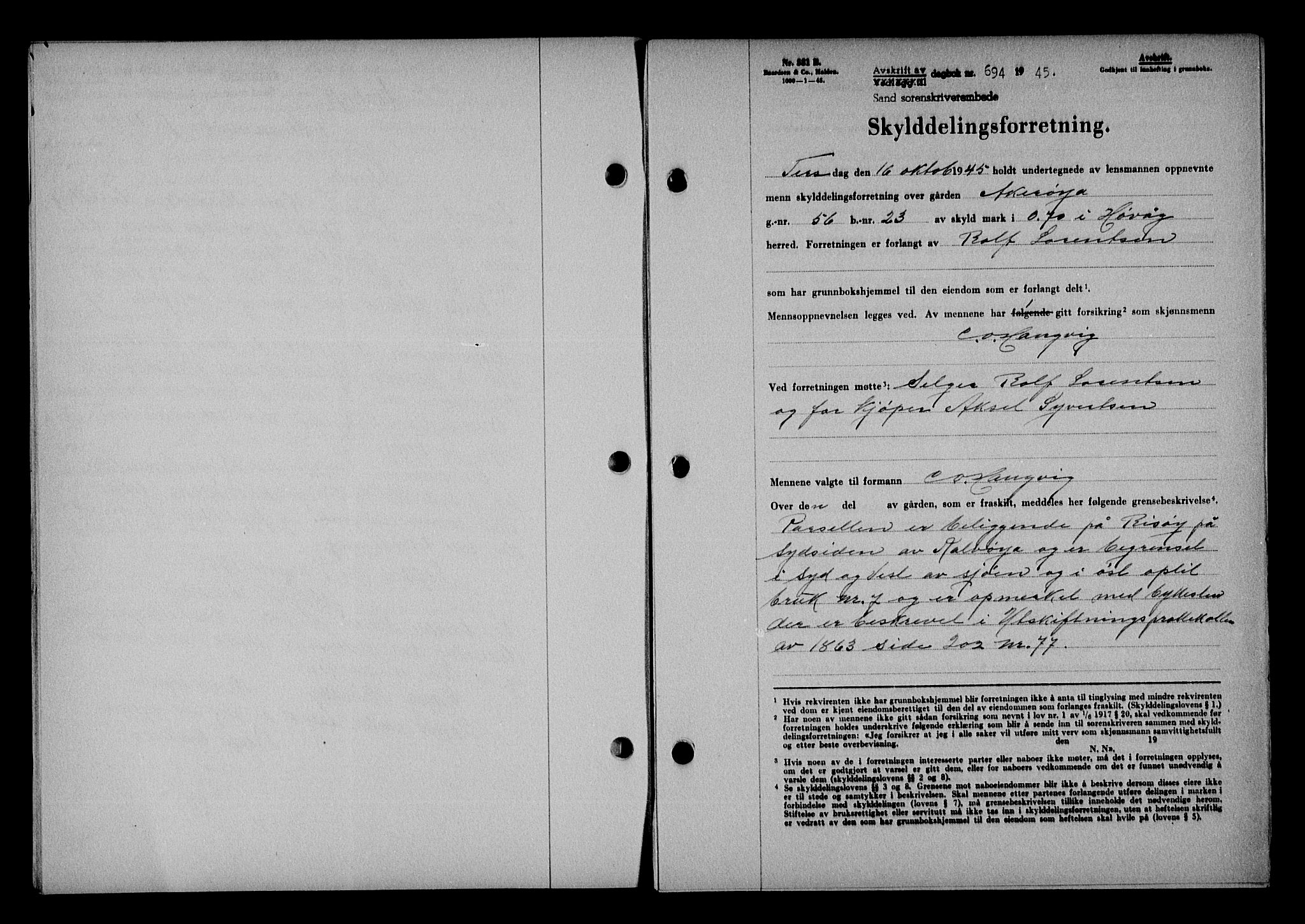 Vestre Nedenes/Sand sorenskriveri, AV/SAK-1221-0010/G/Gb/Gba/L0054: Pantebok nr. A 7, 1945-1946, Dagboknr: 694/1945