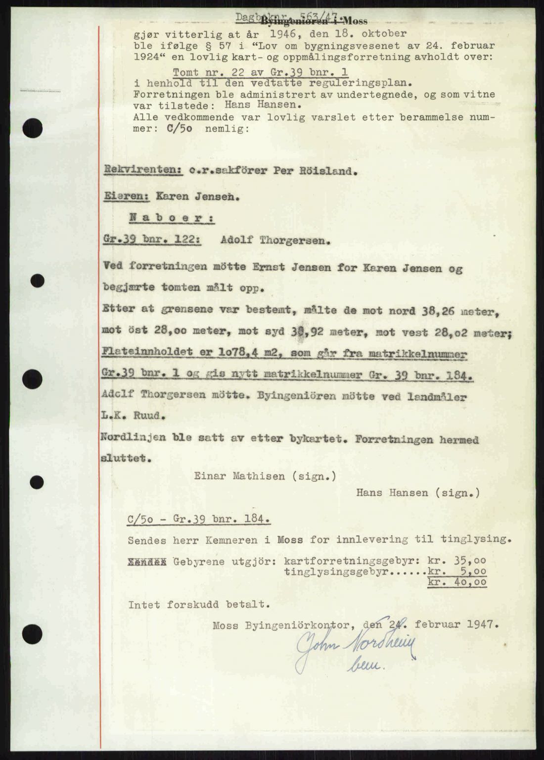 Moss sorenskriveri, SAO/A-10168: Pantebok nr. A17, 1947-1947, Dagboknr: 563/1947
